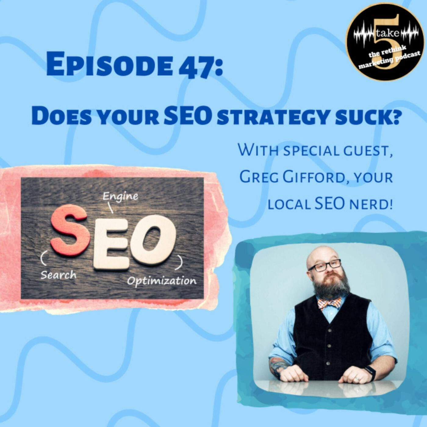Does your SEO Strategy Suck? | Greg Gifford