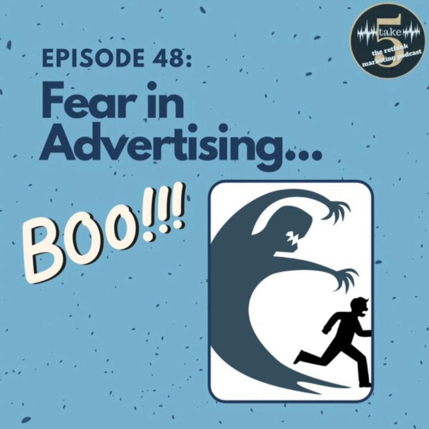 Fear in Advertising…