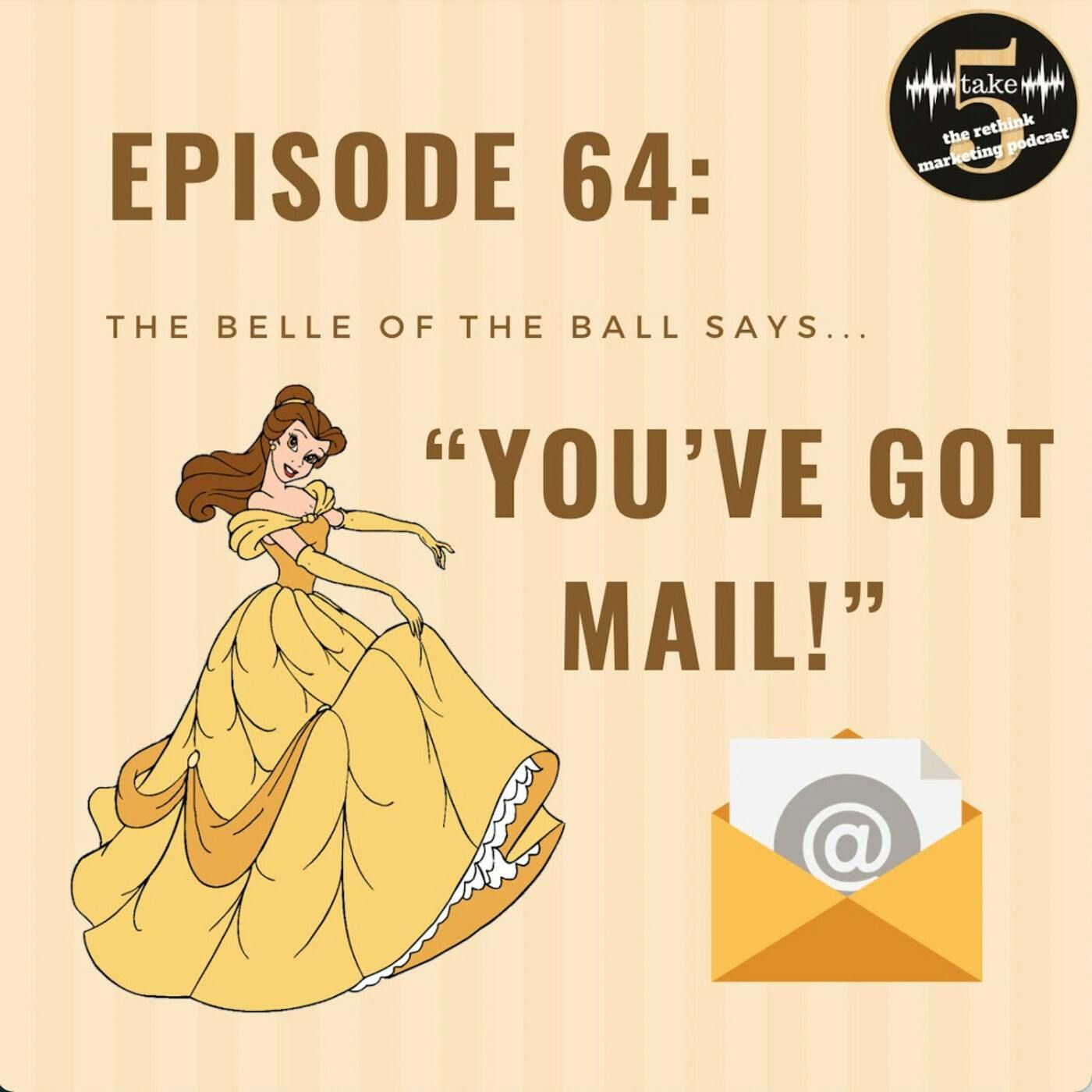 The Belle of the Ball Says, “You’ve Got Mail!”