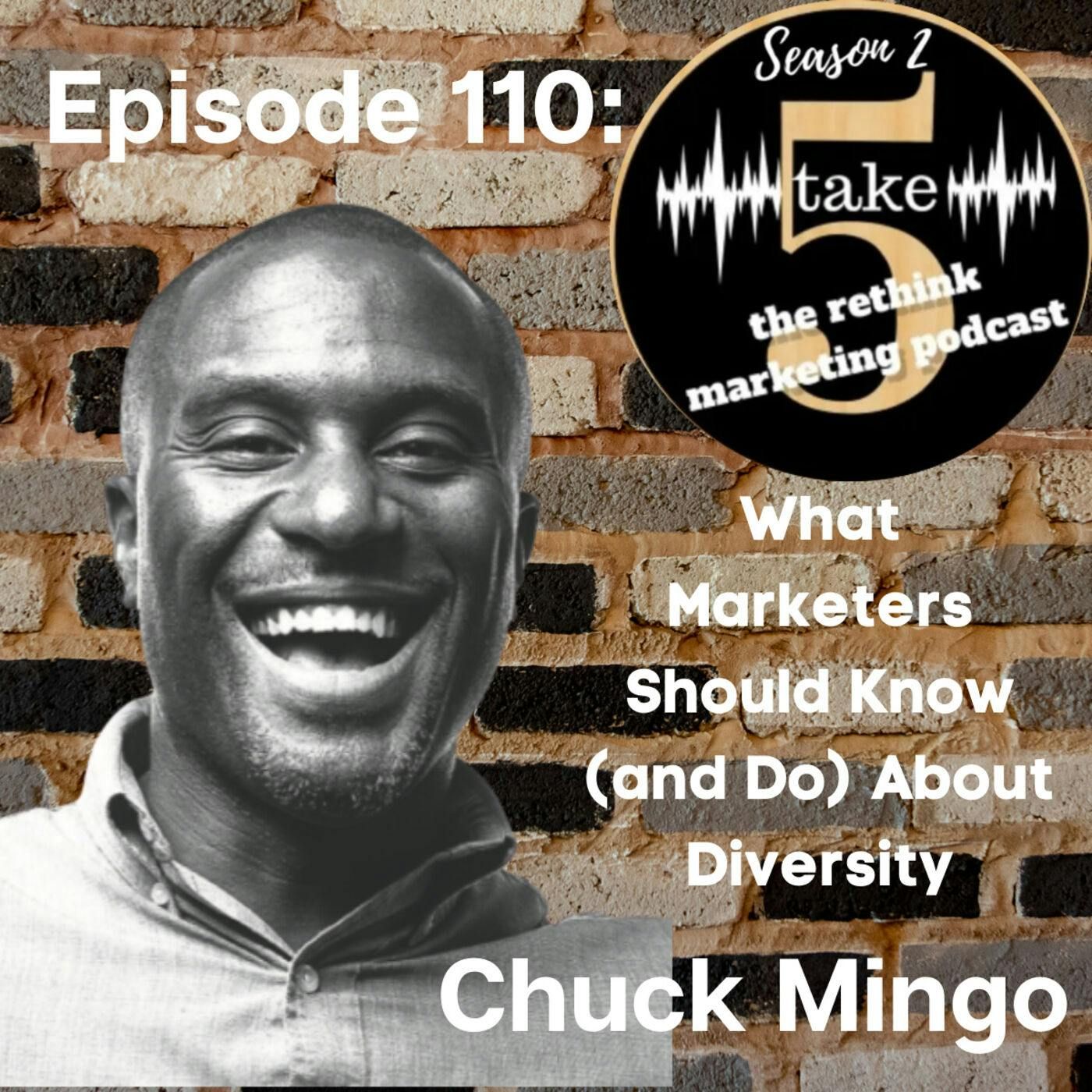 What Marketers Should Know (and Do) About Diversity | Chuck Mingo