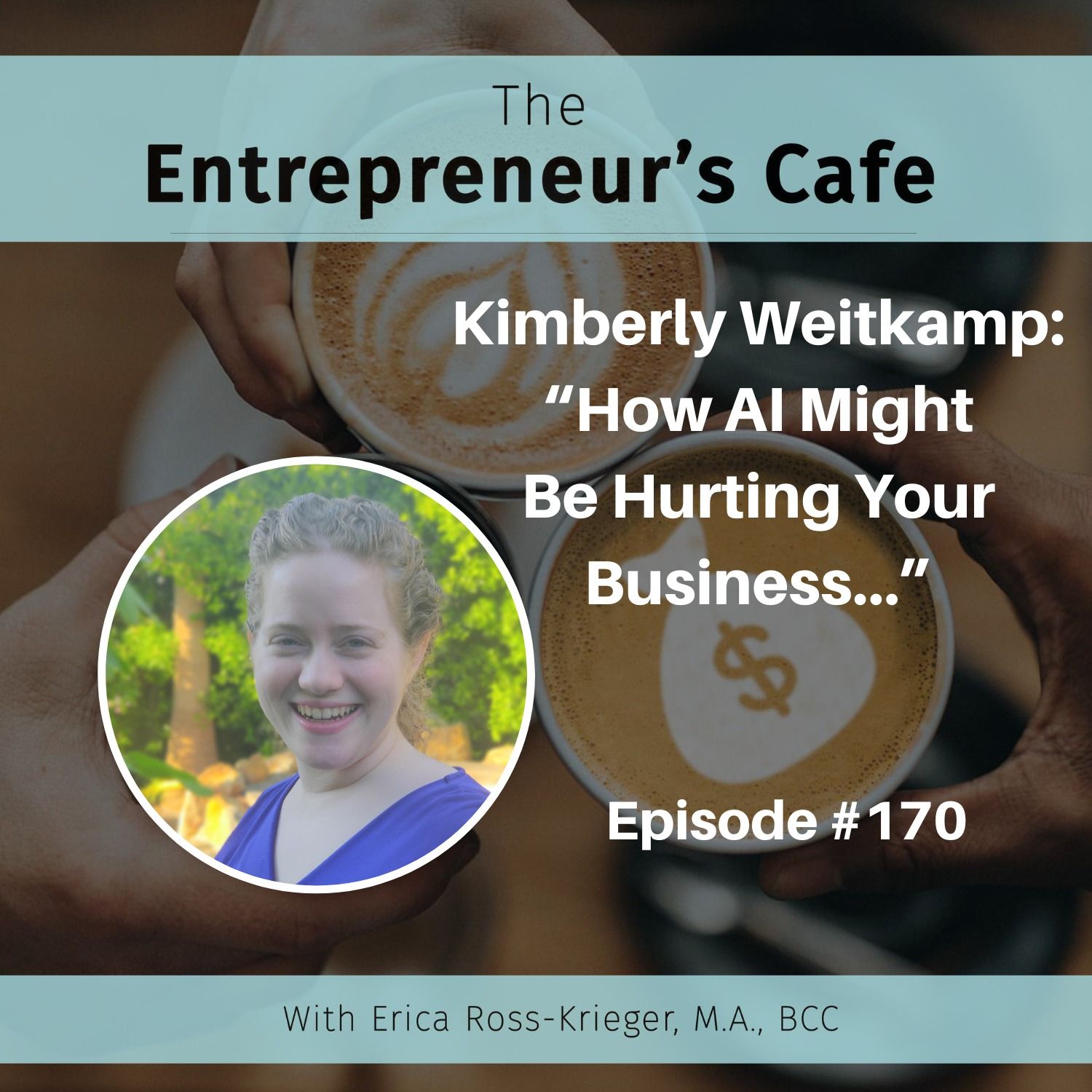 The Entrepreneur’s Café: Creating True Wealth from the Inside Out