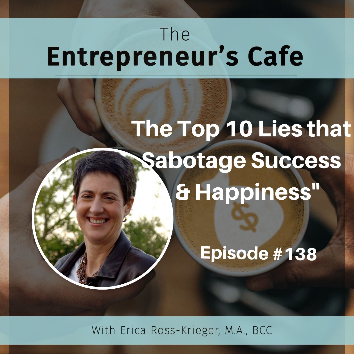 The Entrepreneur’s Café: Creating True Wealth from the Inside Out