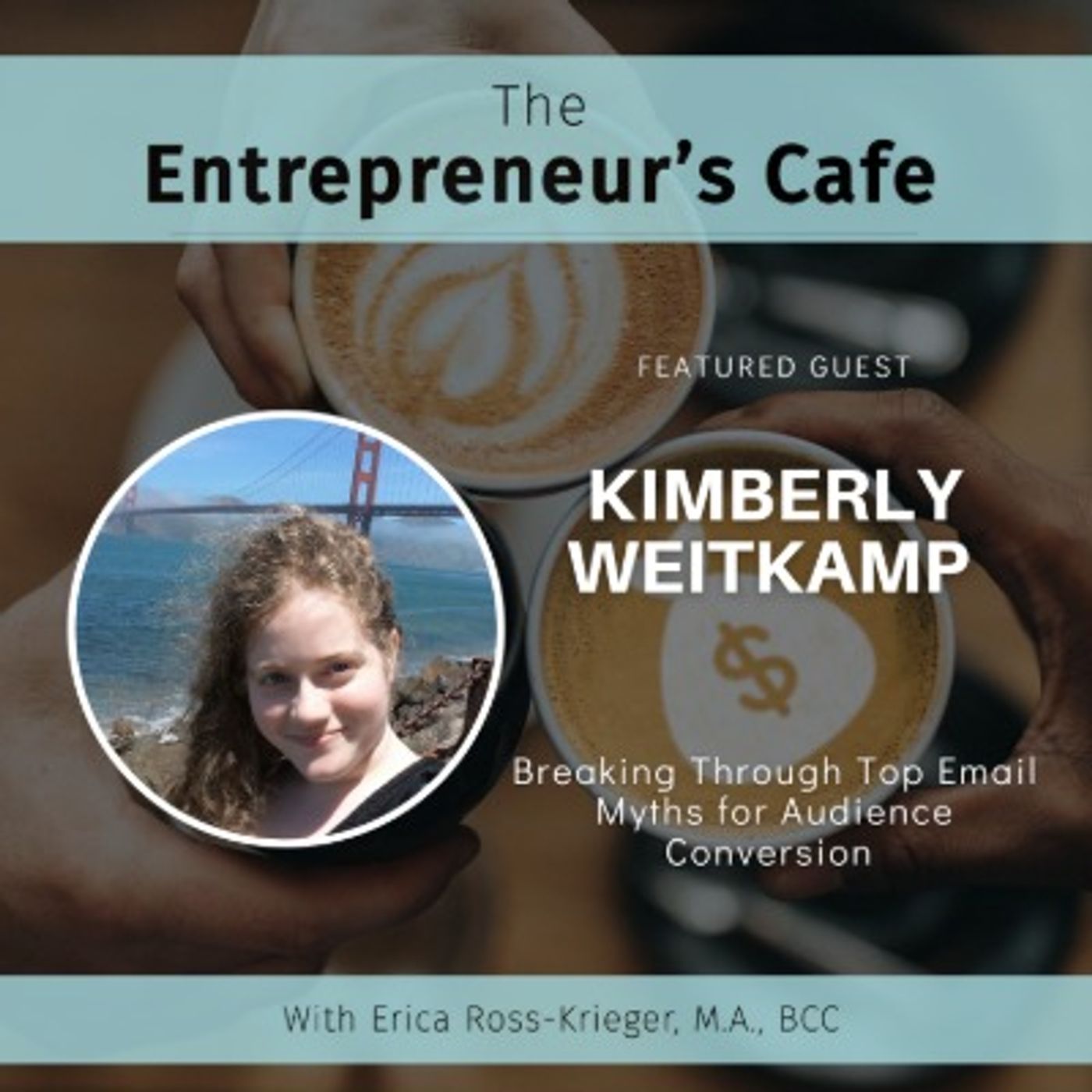 The Entrepreneur’s Café: Creating True Wealth from the Inside Out
