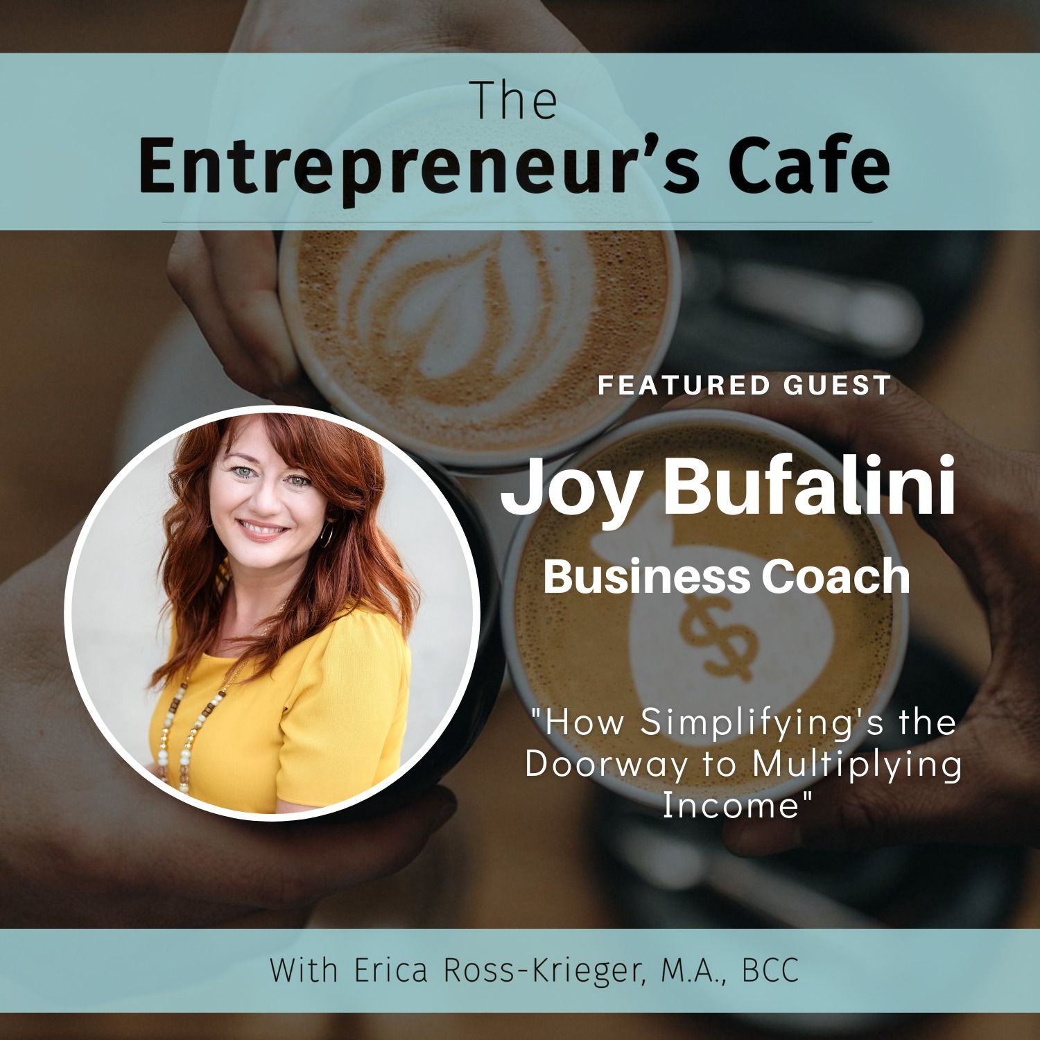 The Entrepreneur’s Café: Creating True Wealth from the Inside Out