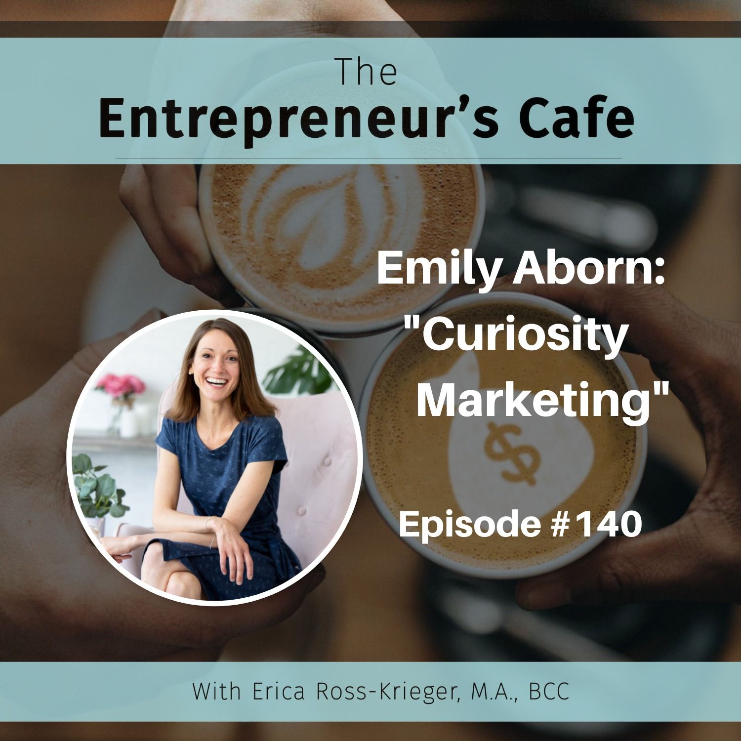 The Entrepreneur’s Café: Creating True Wealth from the Inside Out