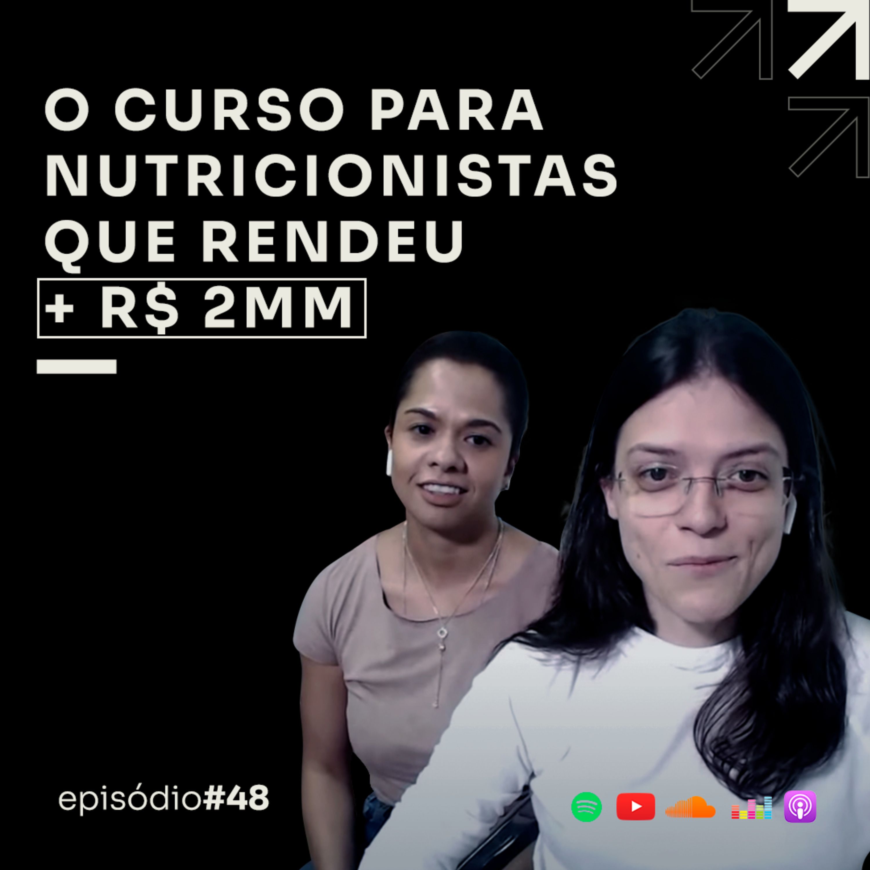 ELAS FATURARAM + R$ 2MM NO NICHO DE NUTRIÇÃO | PODCAST FAIXA PRETA C/ ANDRESSA E ADRIANA | EP #48 episode artwork
