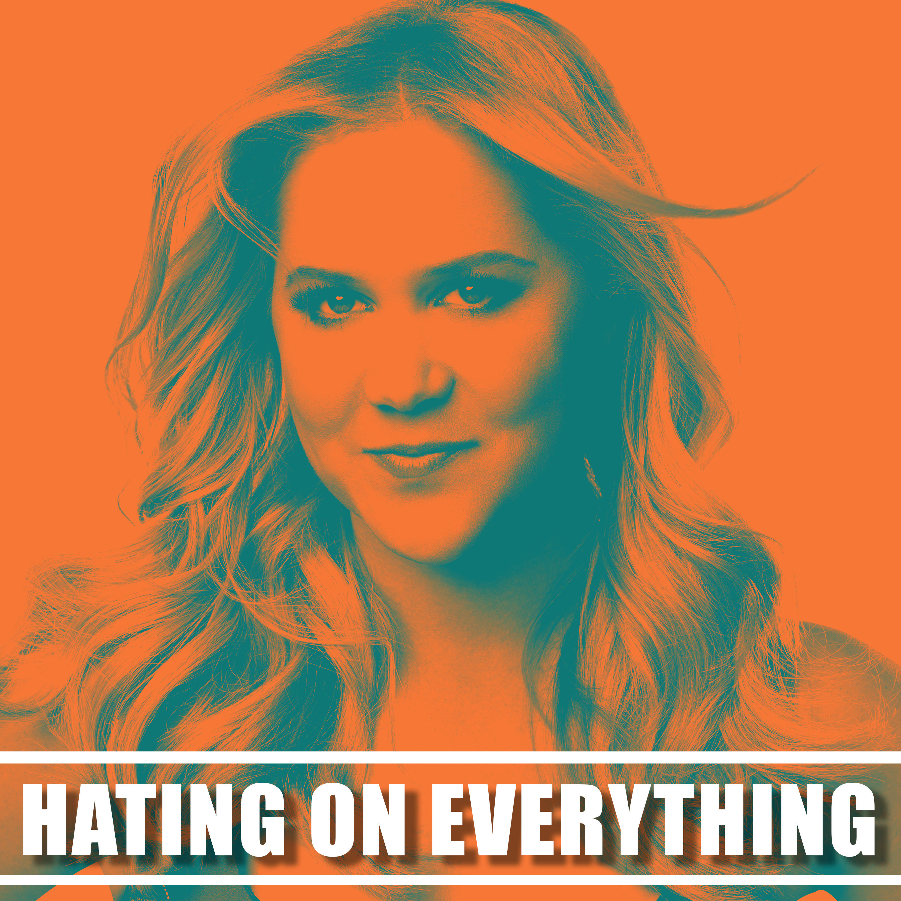 Hating On "Amy Schumer's 3 Girls 1 Keith" | Hating On Everything #10