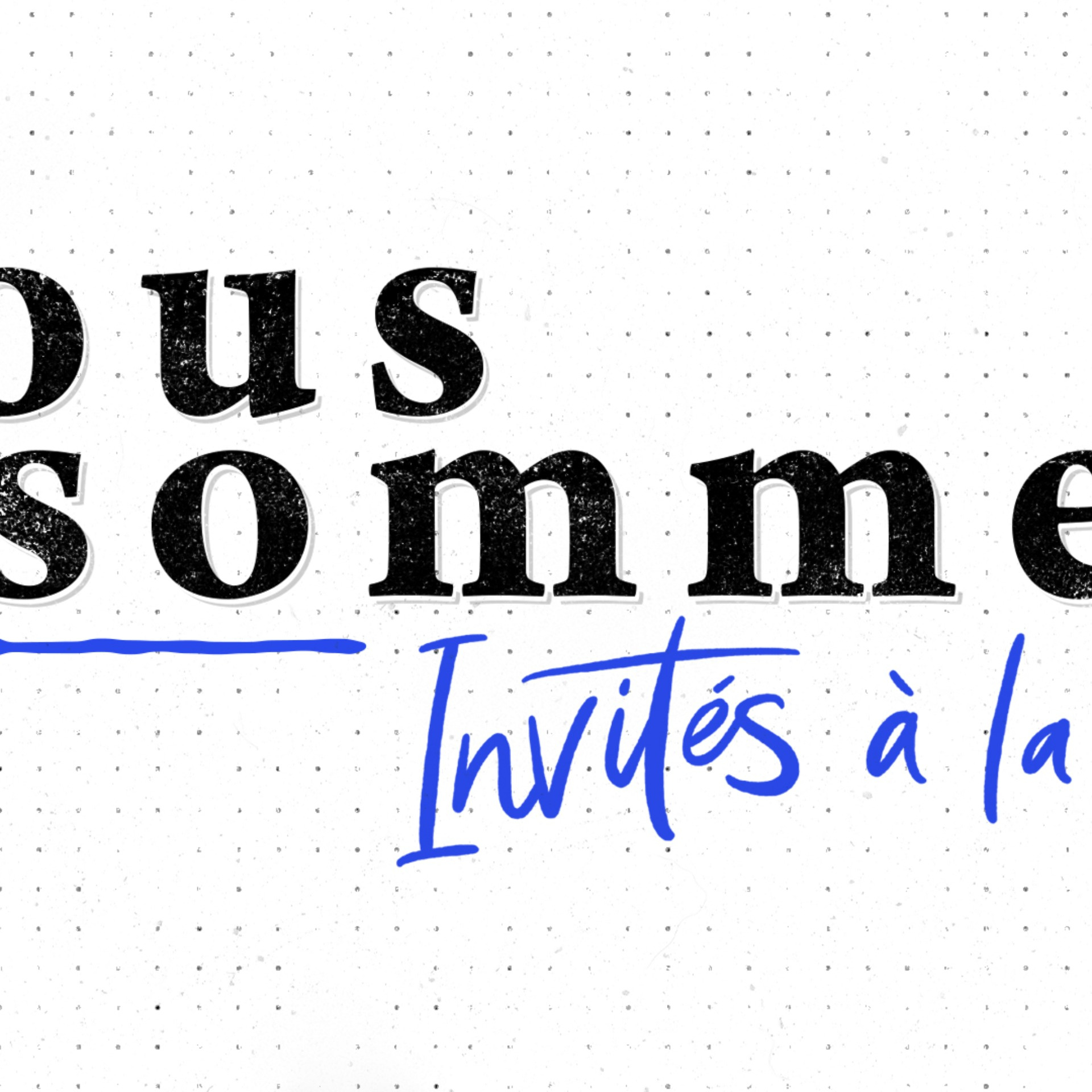 Nous sommes Invités à la Table (We Are Invited To The Table) episode artwork