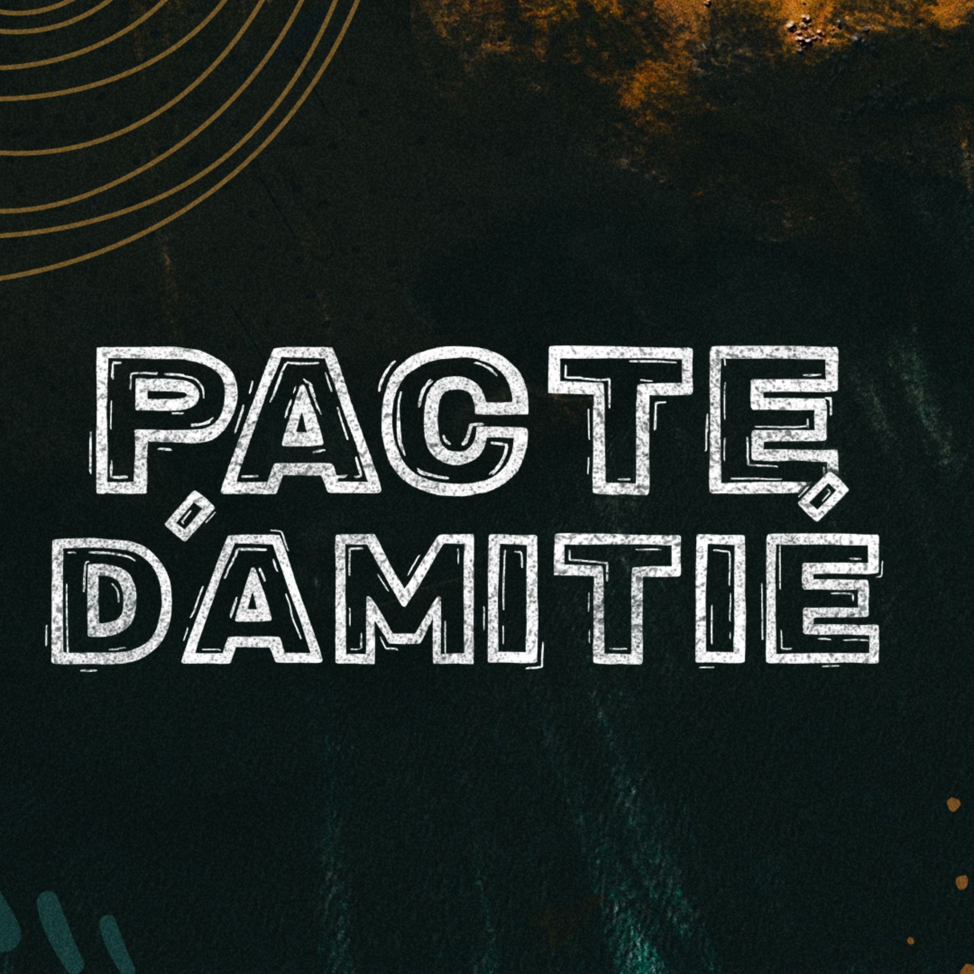 Pacte D'Amitié – Français
