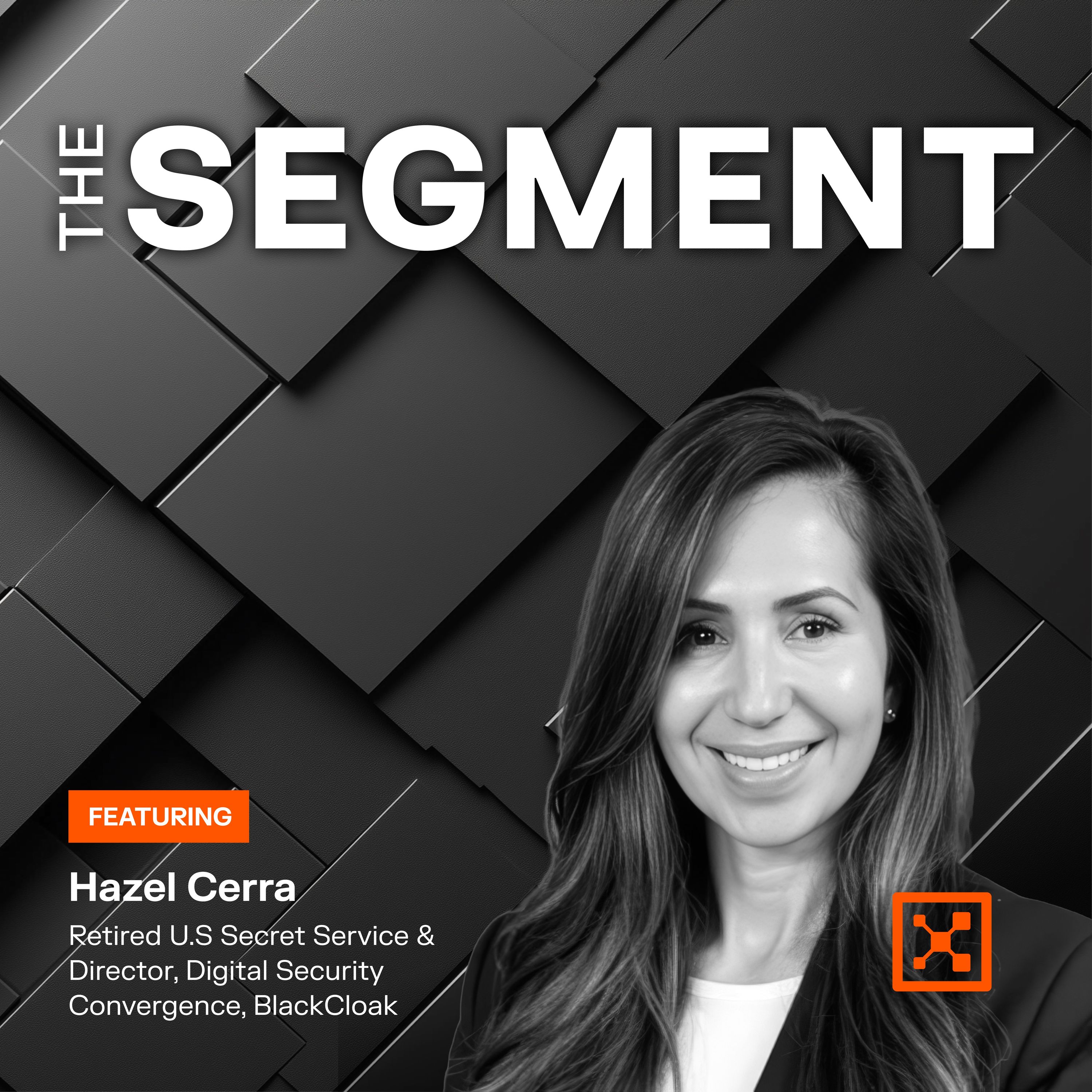 The Human Attack Surface: What Cybersecurity Can Learn from the Secret Service | Hazel Cerra episode artwork