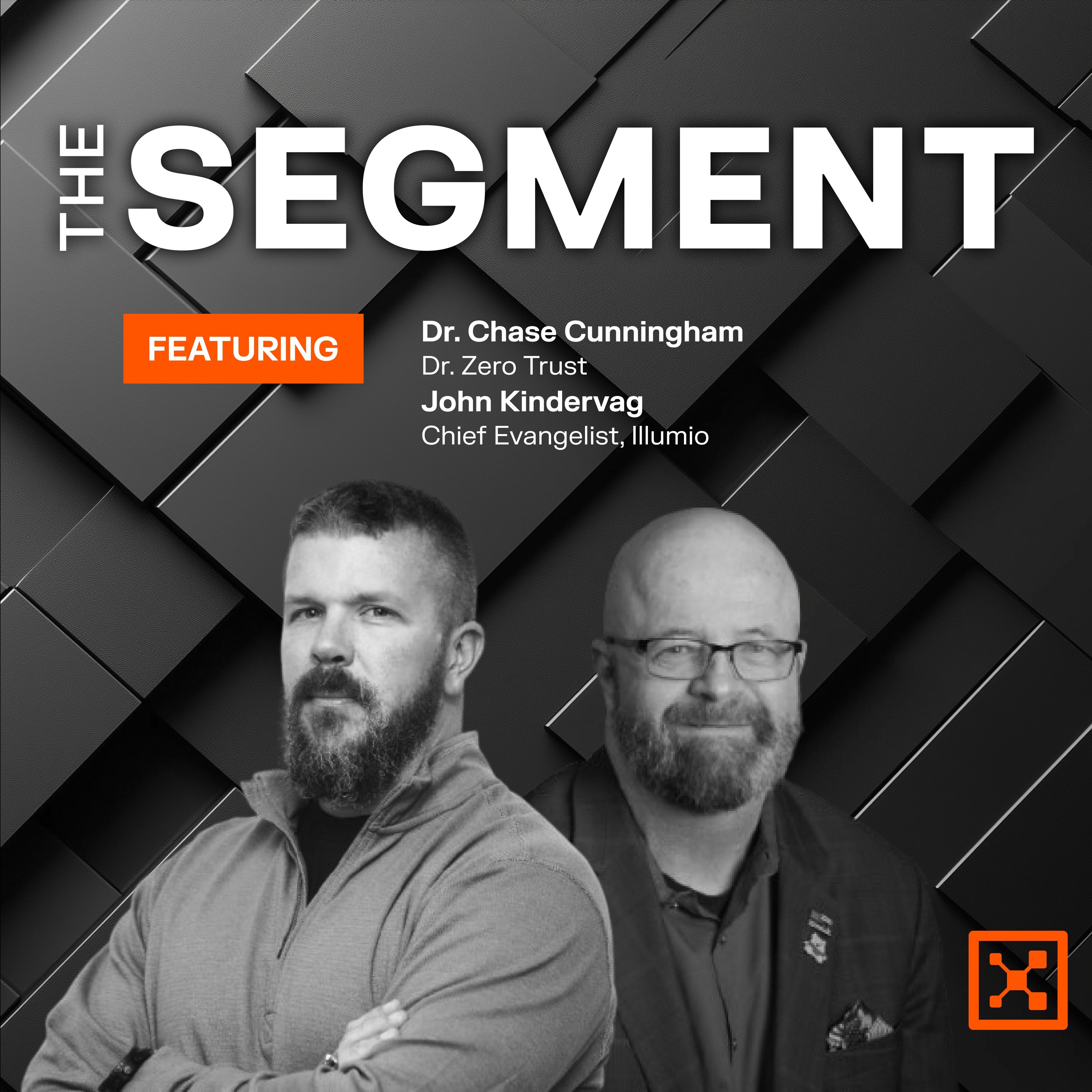 The Segment: A Zero Trust Leadership Podcast