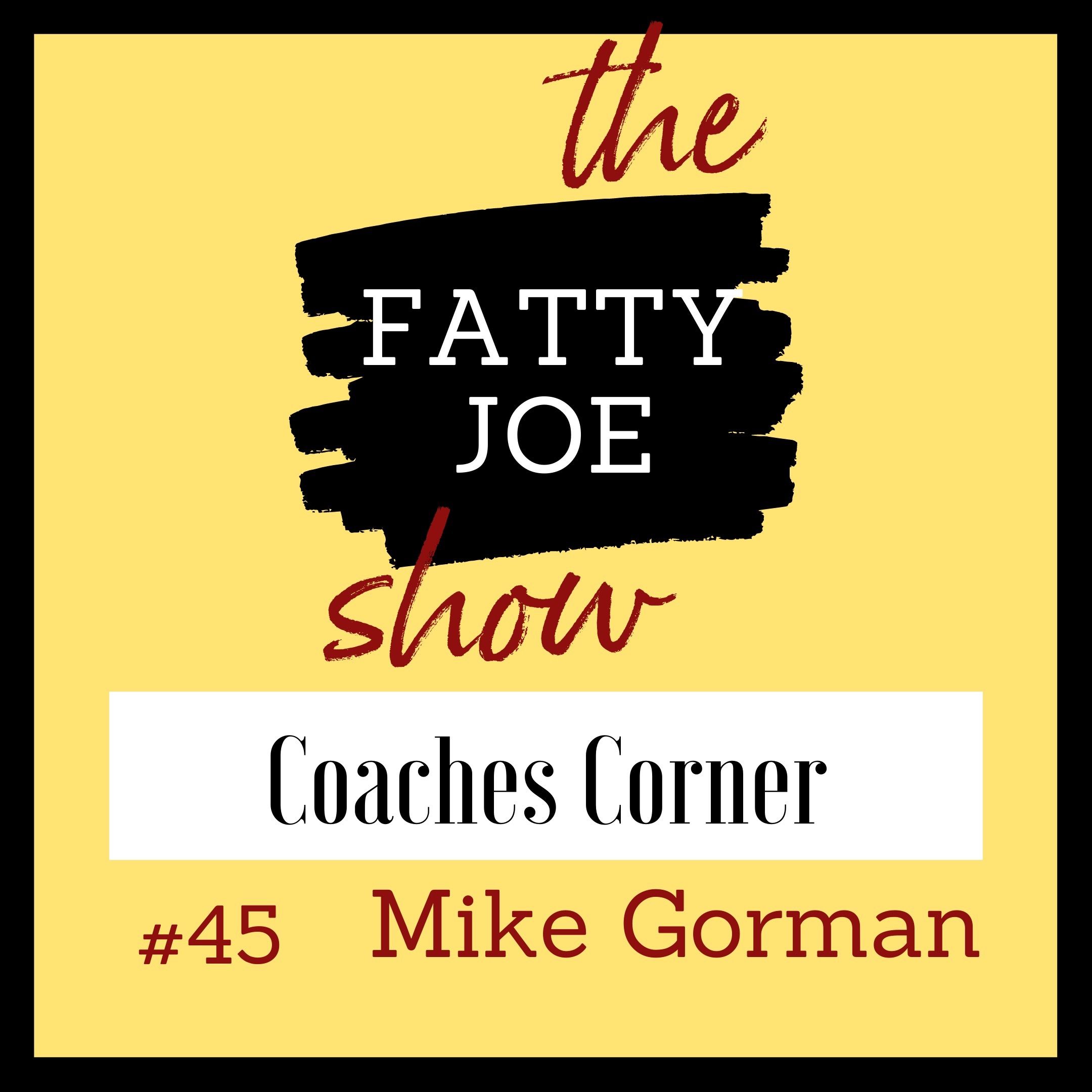 The Fatty Joe Show