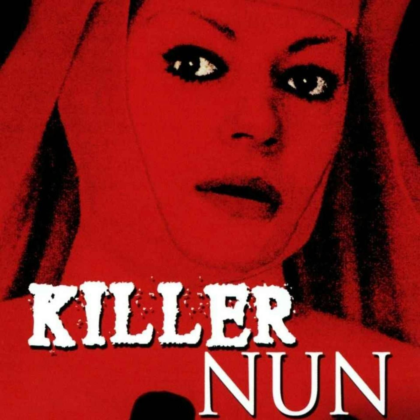 Nicholas Bell on The Killer Nun