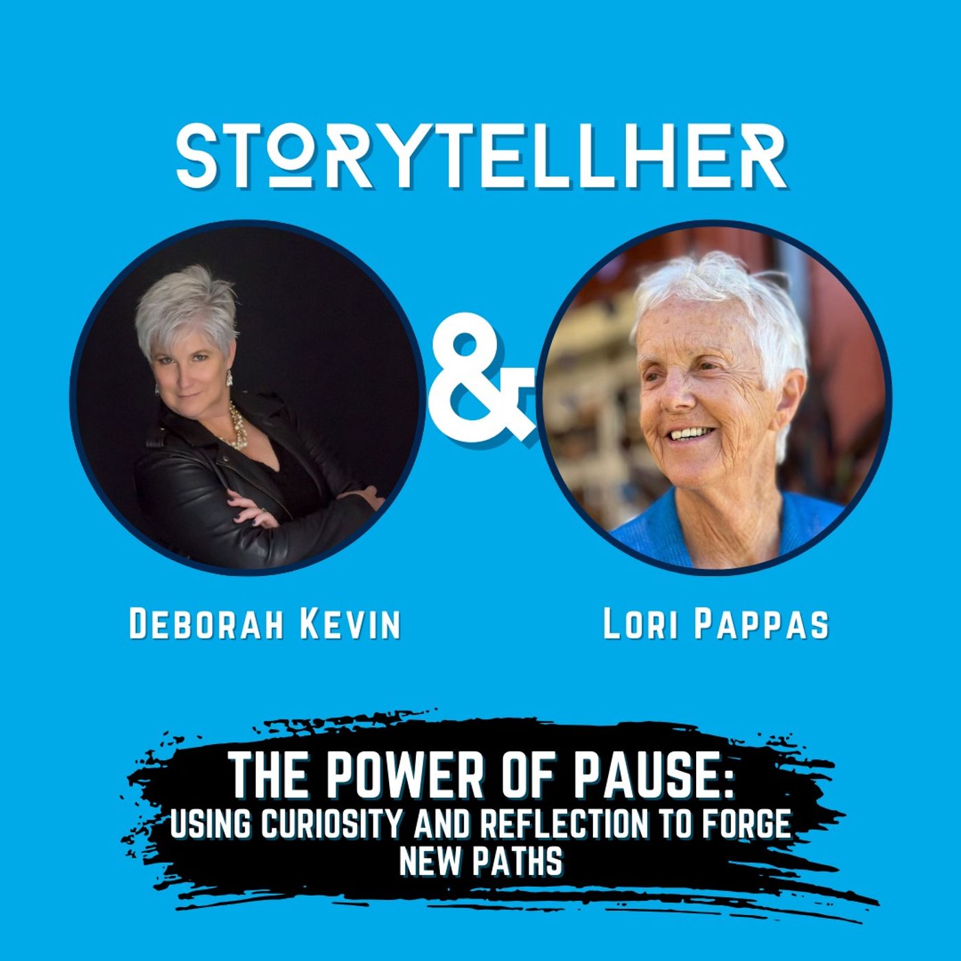 The Power of Pause: Using Curiosity and Reflection to Forge New Paths with Lori Pappas | Ep. 63 episode artwork
