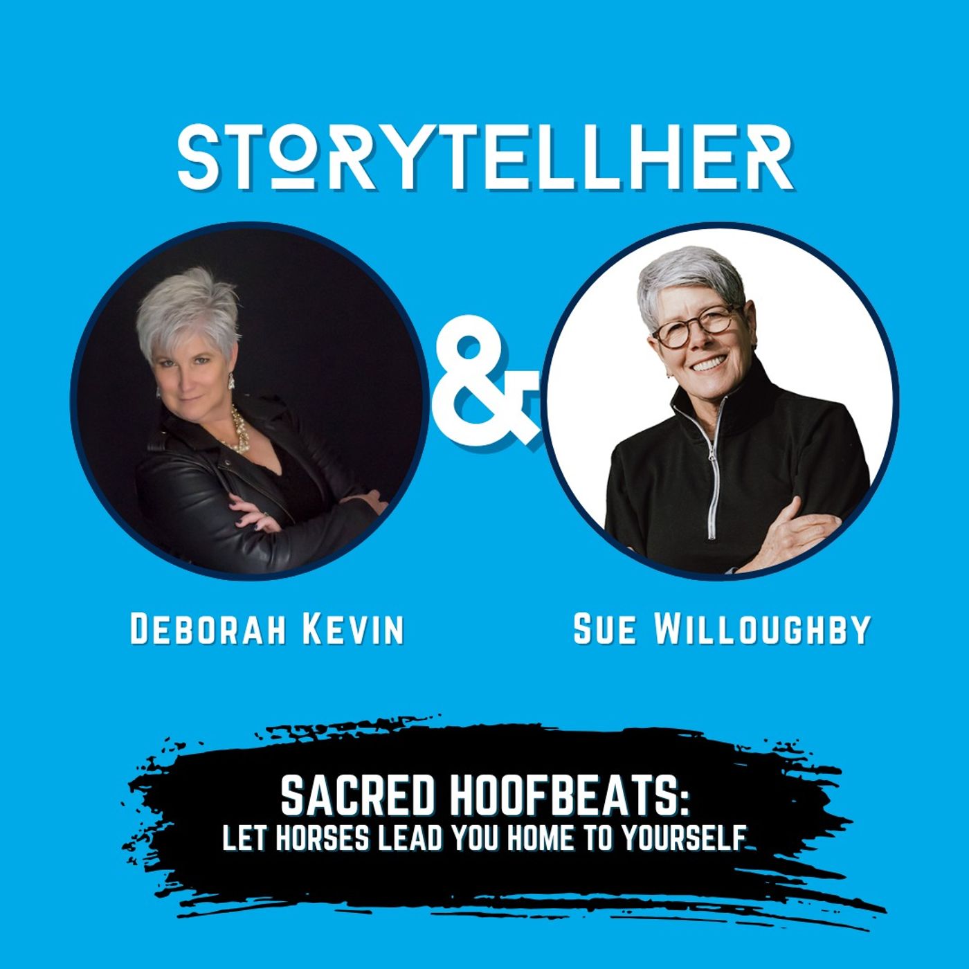 Sacred Hoofbeats: Let Horses Lead You Home to Yourself with Sue Willoughby | Ep. 86