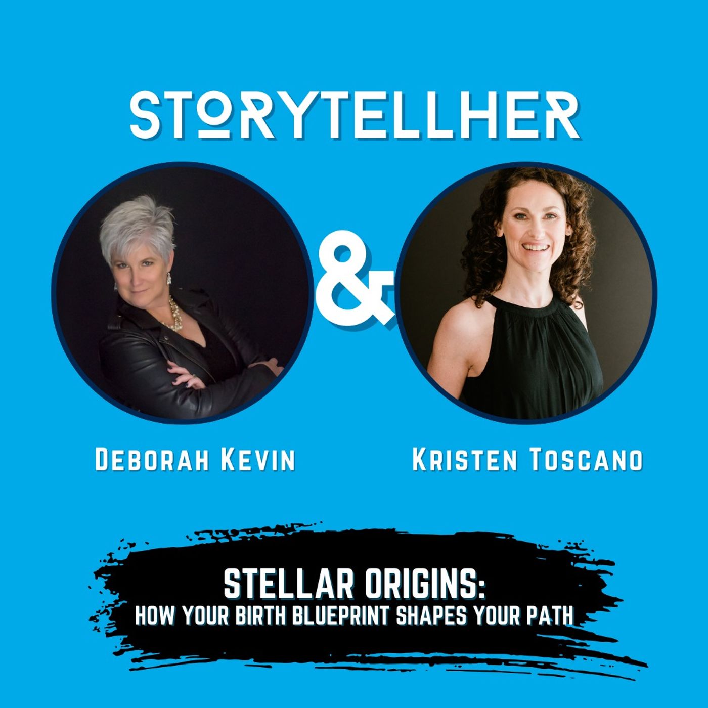 58 - Kristen Toscano - Stellar Origins: How Your Birth Blueprint Shapes Your Path episode artwork