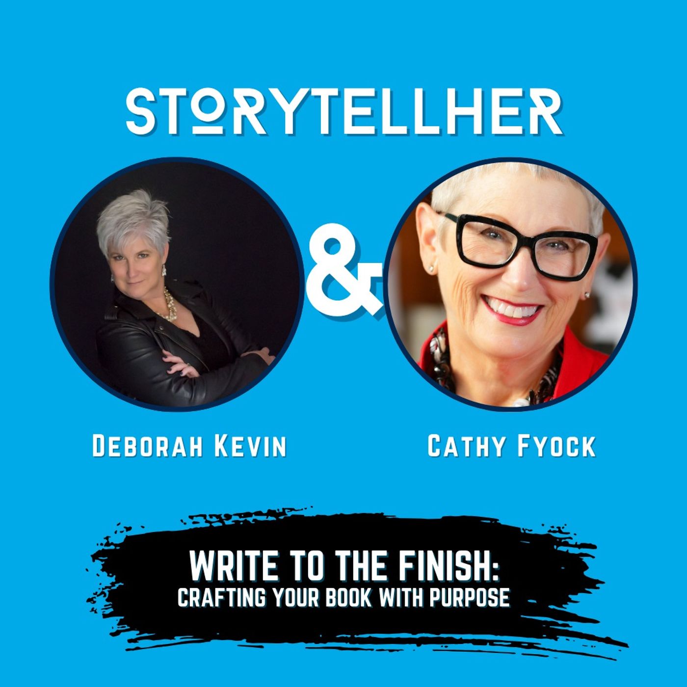 Write to the Finish: Crafting Your Book with Purpose with Cathy Fyock | Ep. 80