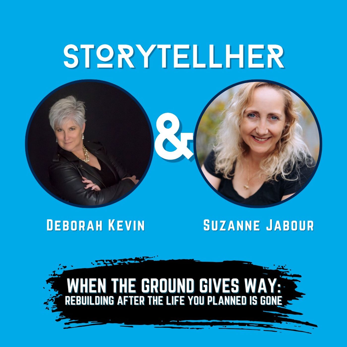 When the Ground Gives Way: Rebuilding After the Life You Planned Is Gone with Suzanne Jabour | Ep. 87