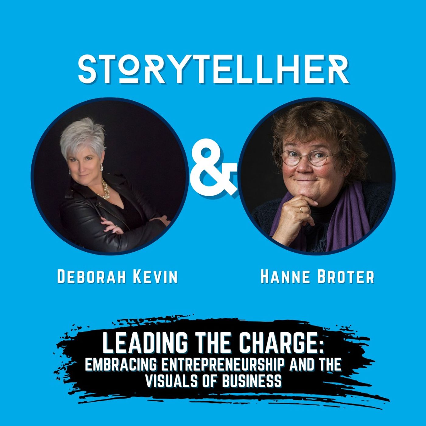 Leading the Charge: Embracing Entrepreneurship and the Visuals of Business with Hanne Broter | Ep. 62 episode artwork