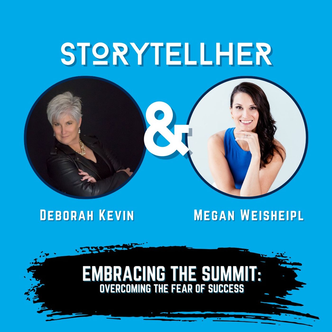 10 - Megan Weisheipl - Embracing the Summit: Overcoming the Fear of Success episode artwork