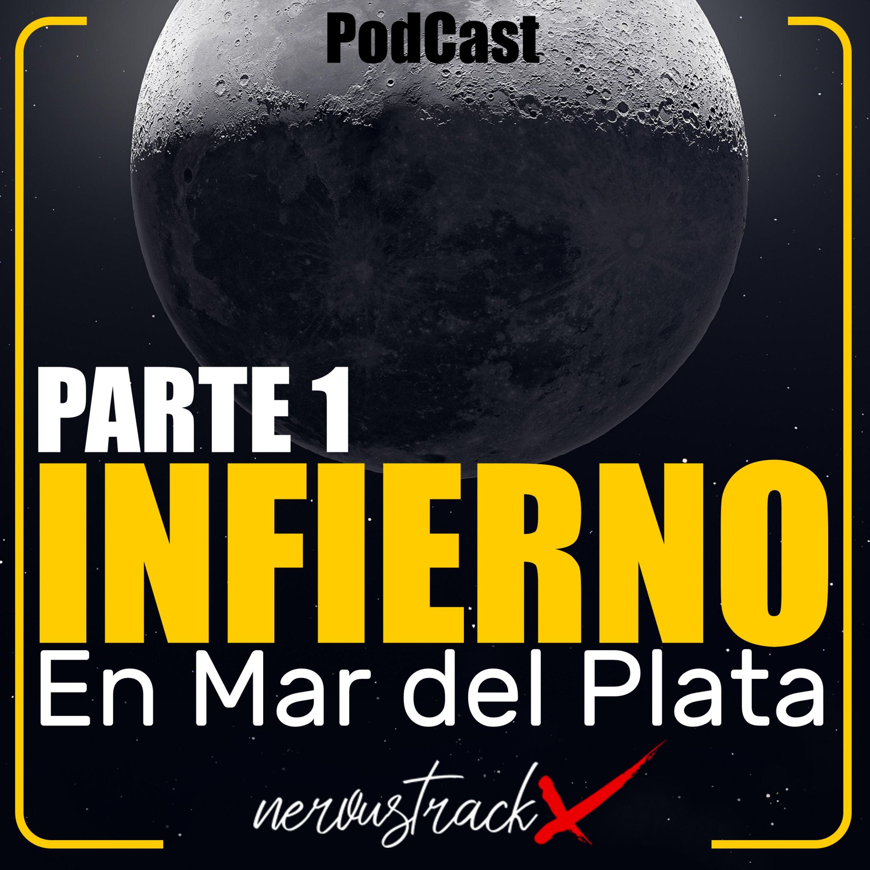Infierno en una Casa de Mar del Plata - PARTE 1 episode artwork
