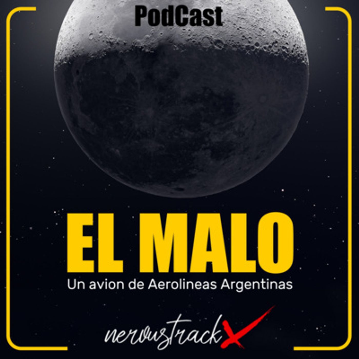 El Malo - EL AVION EMBRUJADO DE AEROLINEAS ARGENTINAS episode artwork