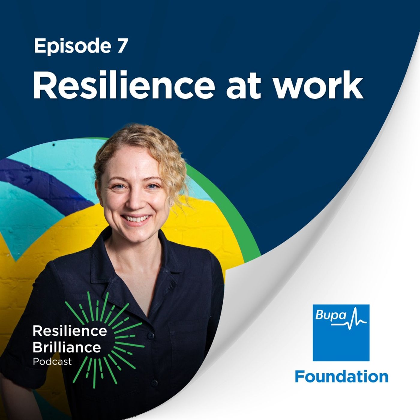 Episode 7 - Resilience at work