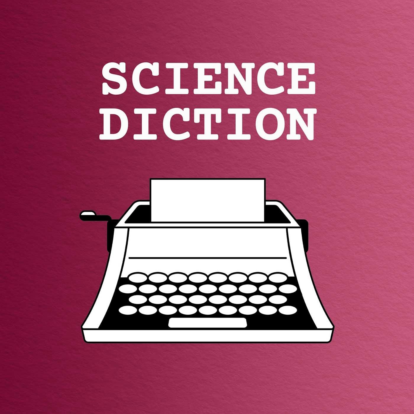 Science Diction