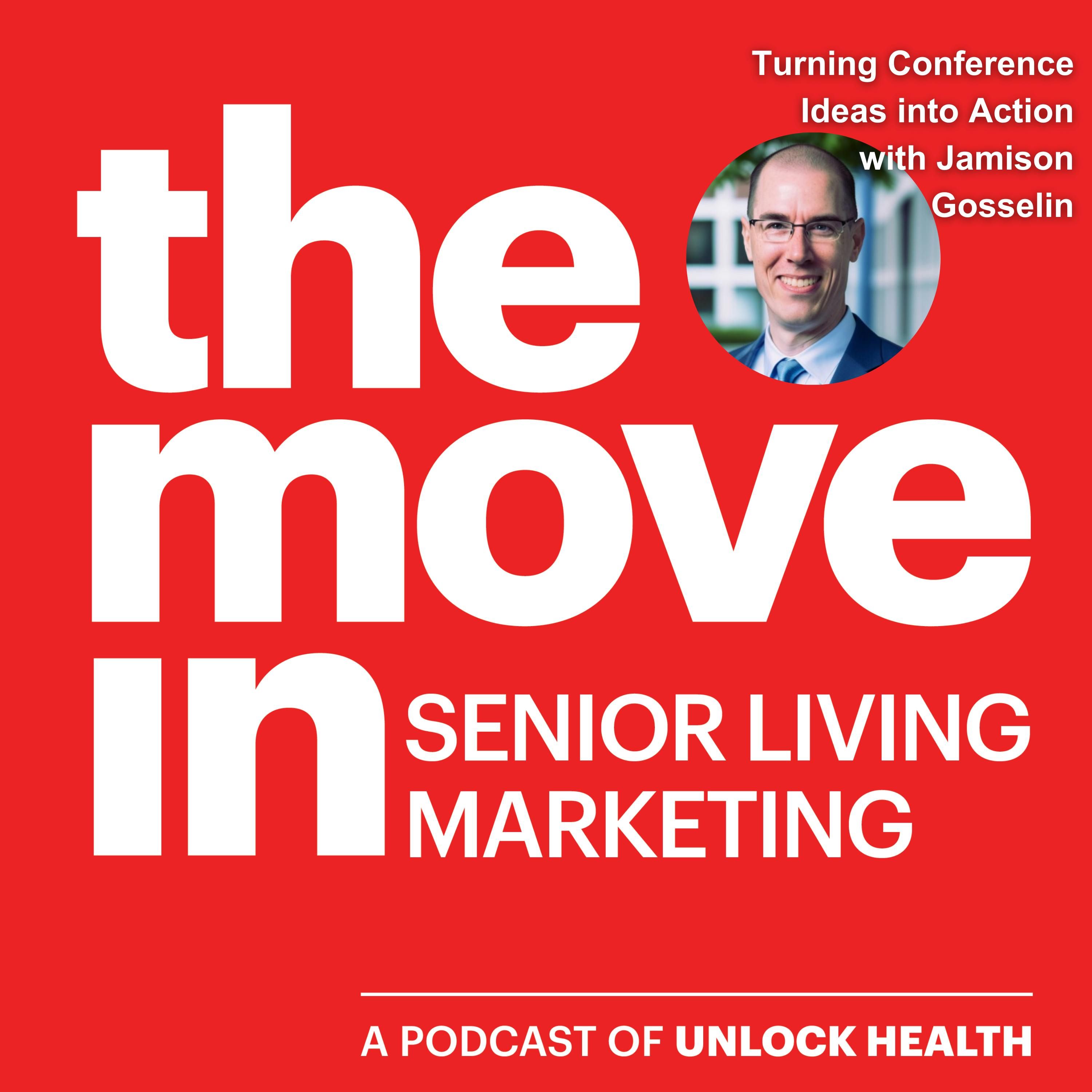Turning Conference Ideas into Action with Jamison Gosselin