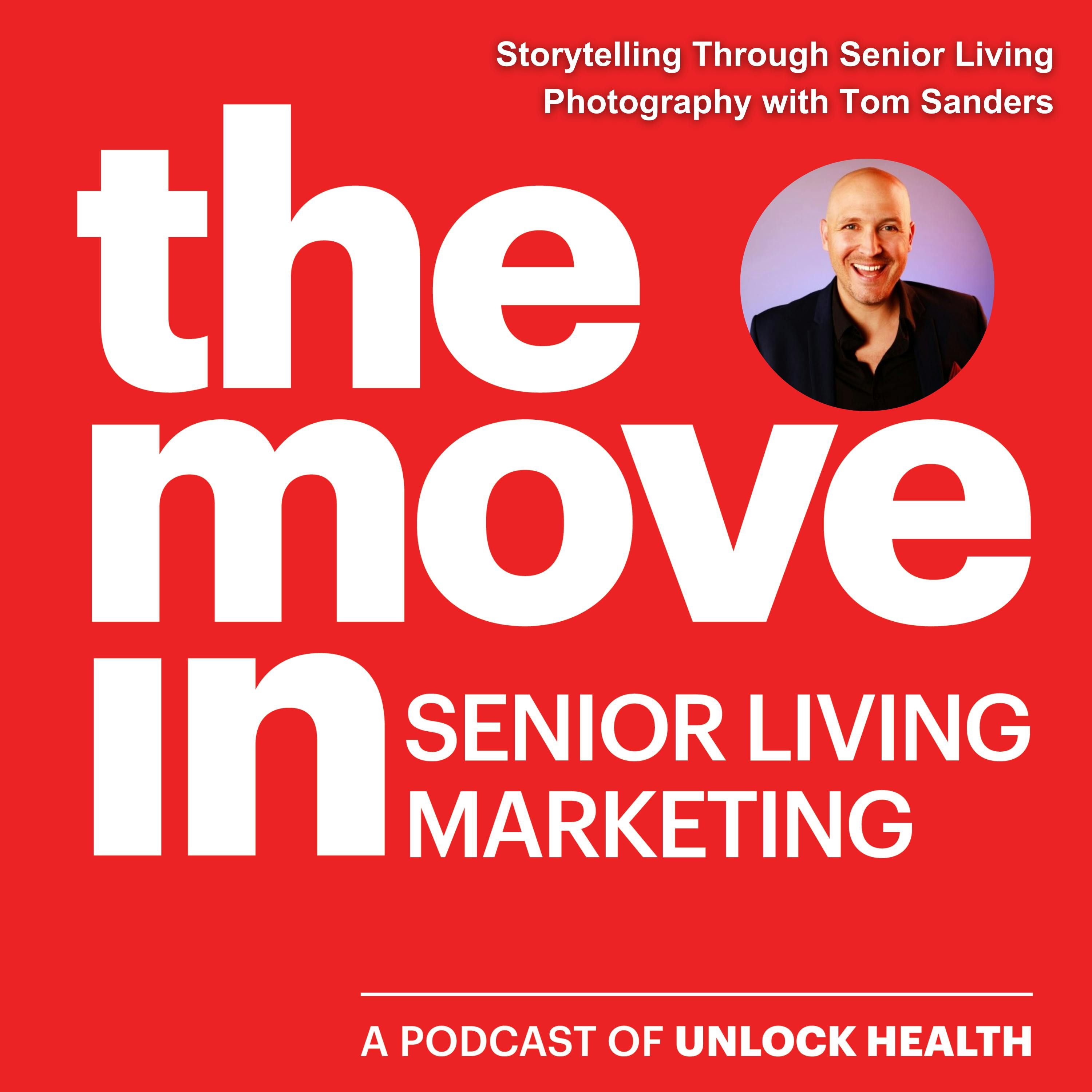 Storytelling Through Senior Living Photography with Tom Sanders