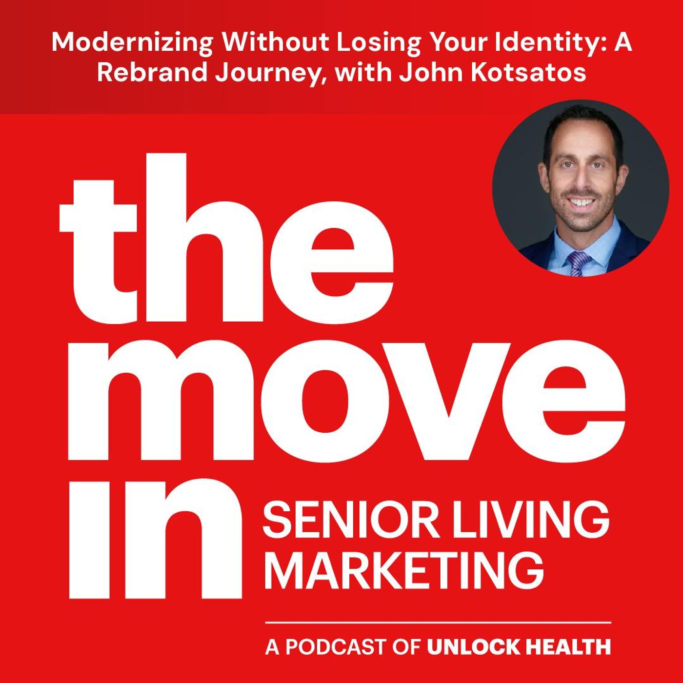 Modernizing Without Losing Your Identity: A Rebrand Journey, with John Kotsatos