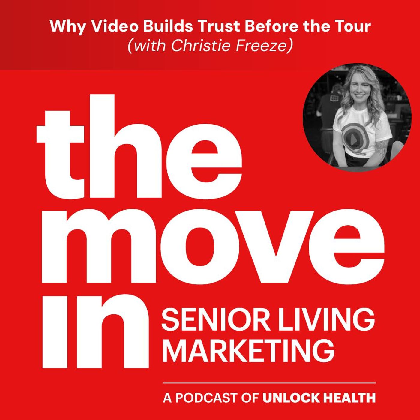 Why Video Builds Trust Before the Tour with Christie Freeze