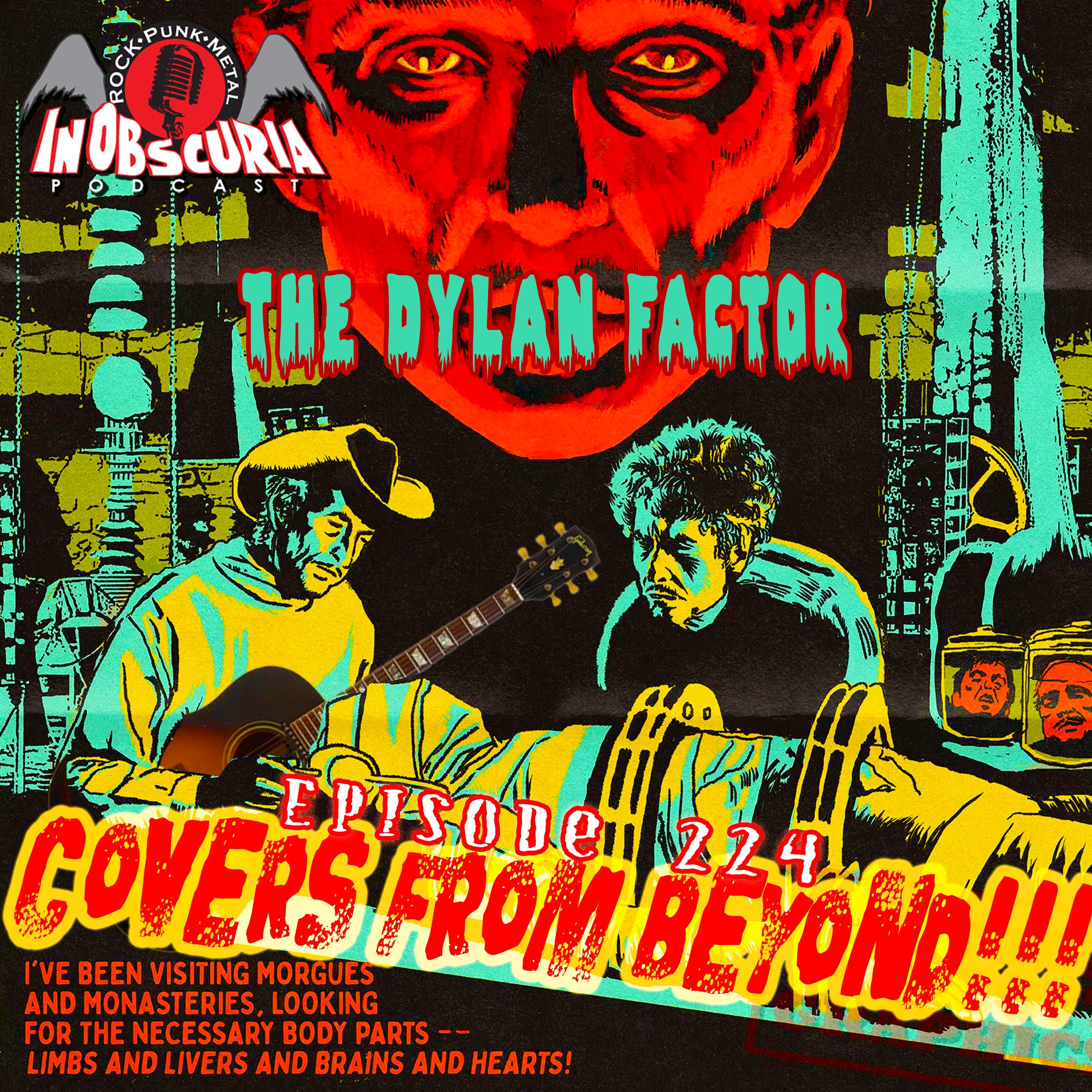 Ep. 224: Covers From Beyond!!! - The Dylan Factor