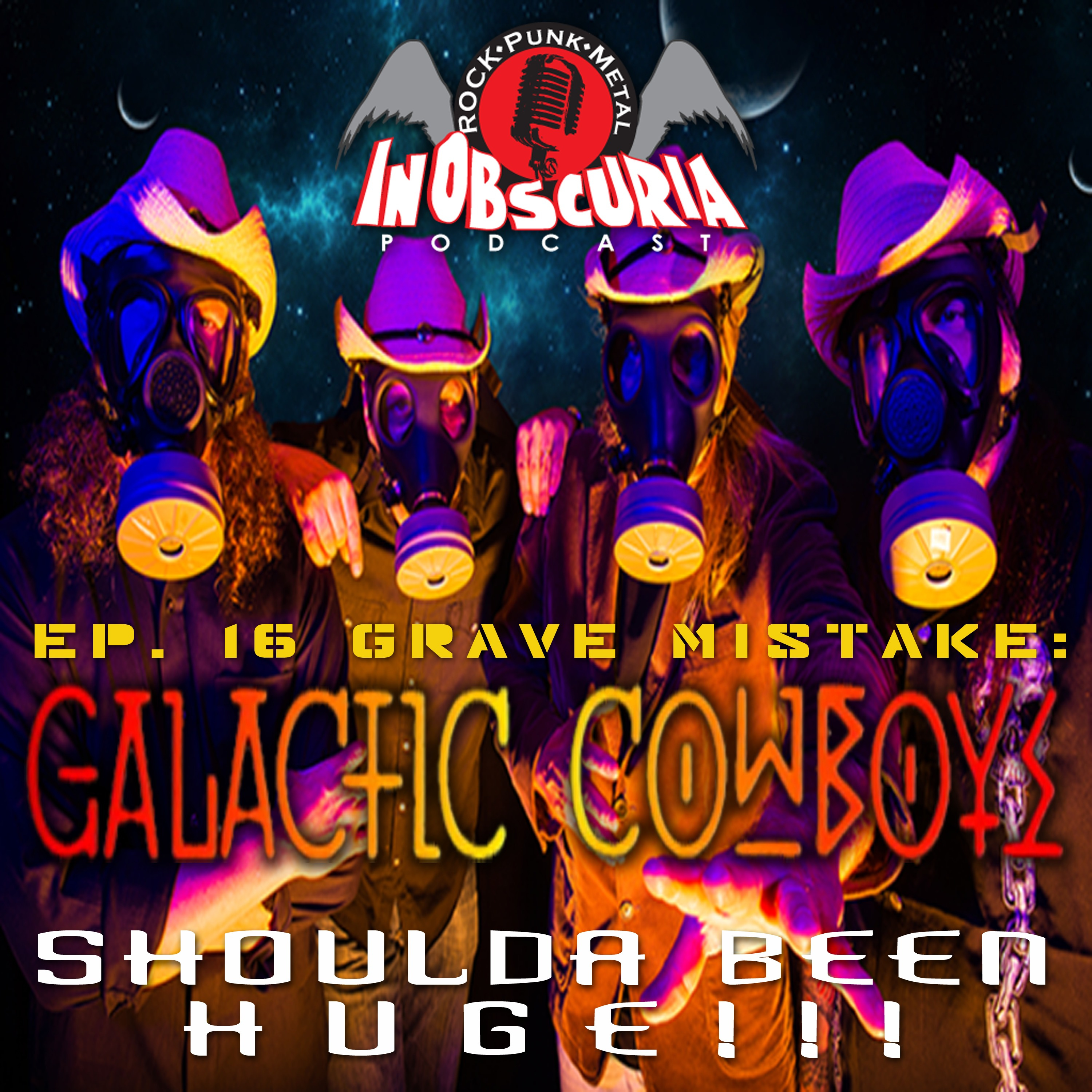 Ep. 16: Grave Mistake: GALACTIC COWBOYS Shoulda Been Huge!
