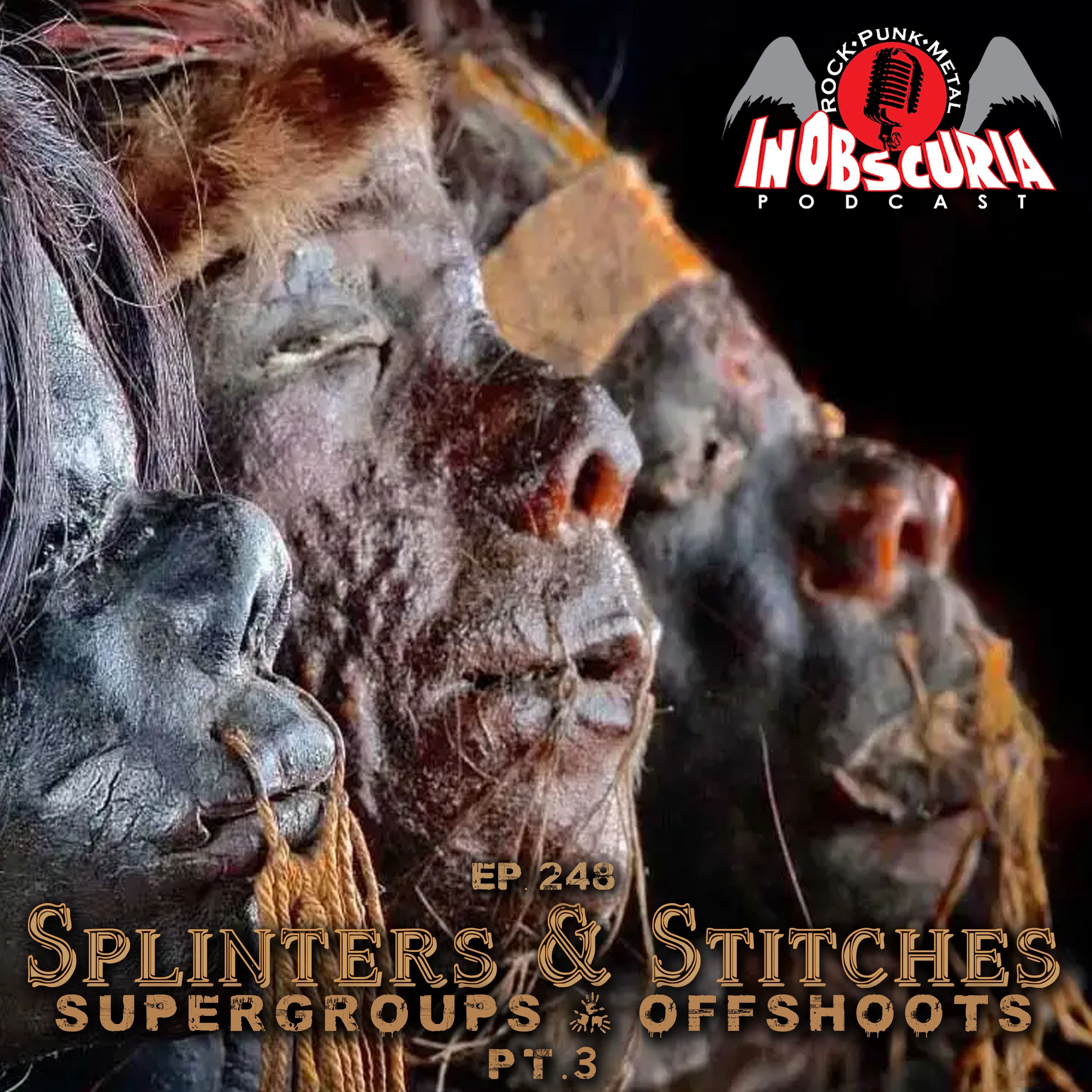 Ep. 248: Splinters & Stitches: Supergroups & Offshoots pt.3