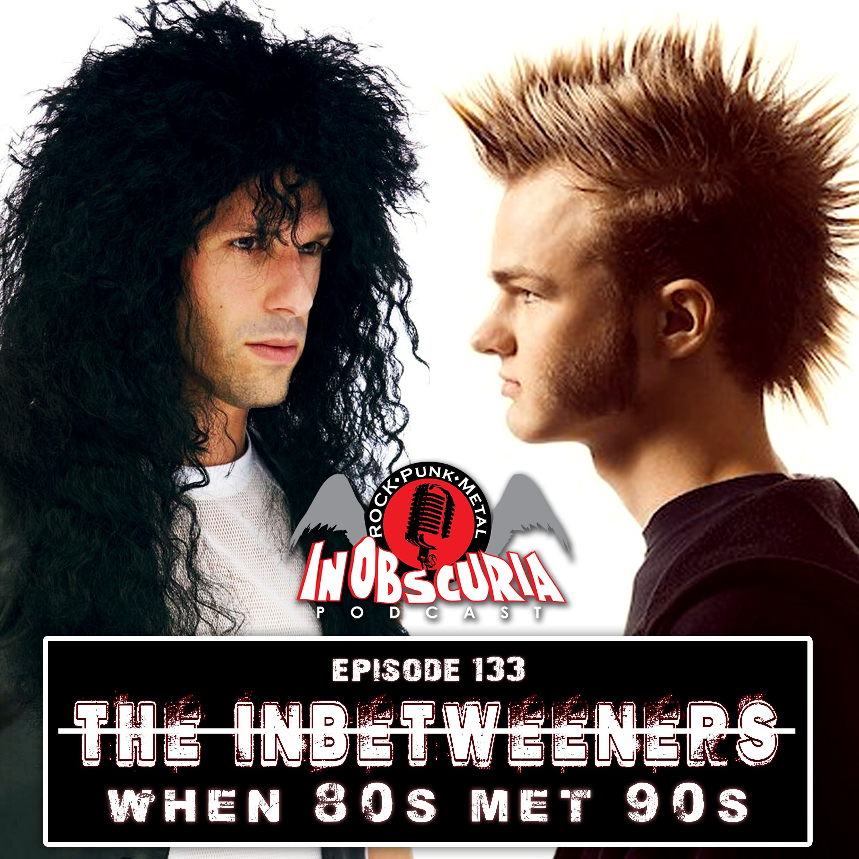 Ep. 133: The Inbetweeners - When 80s Met 90s