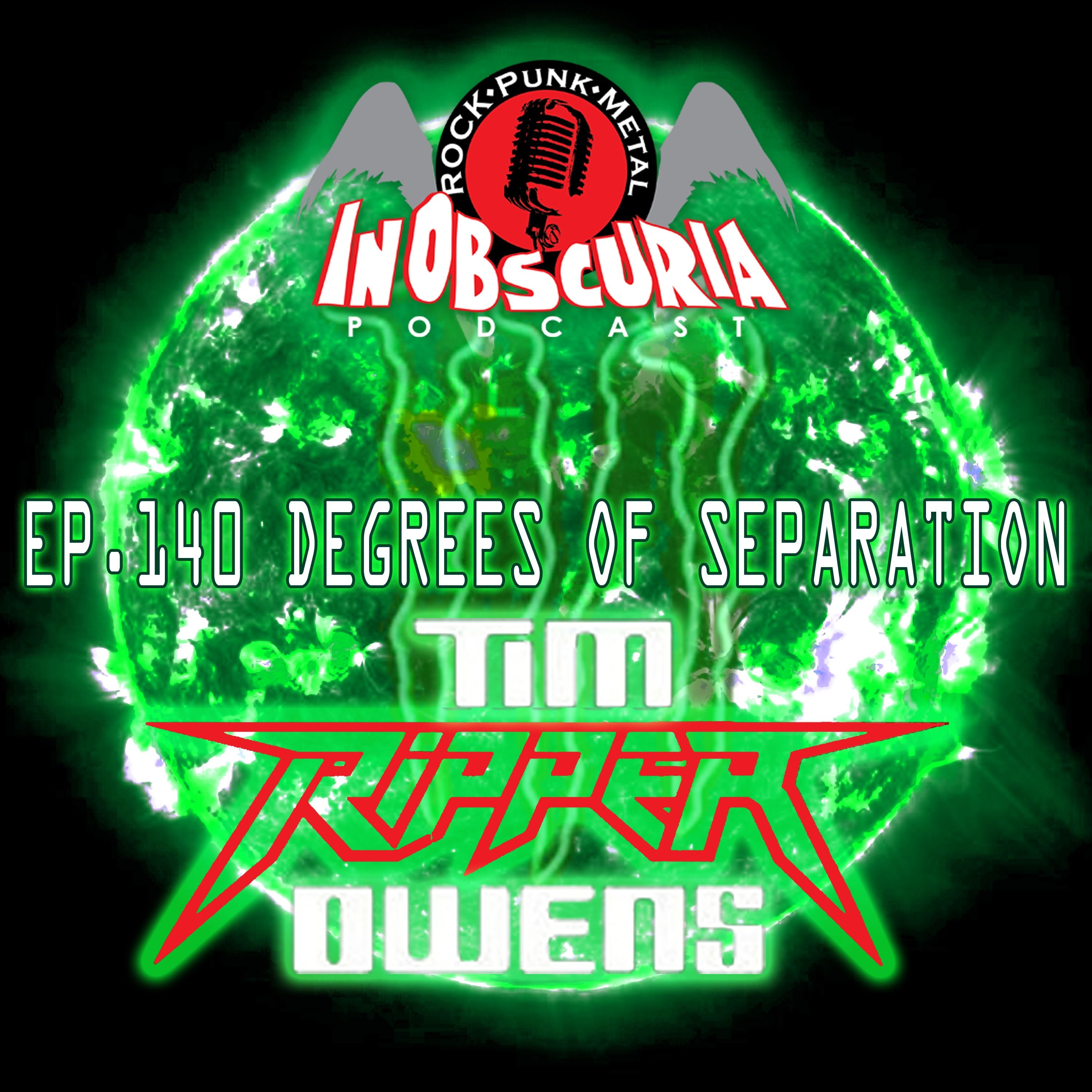 Ep. 140: Degrees Of Separation... RIPPER