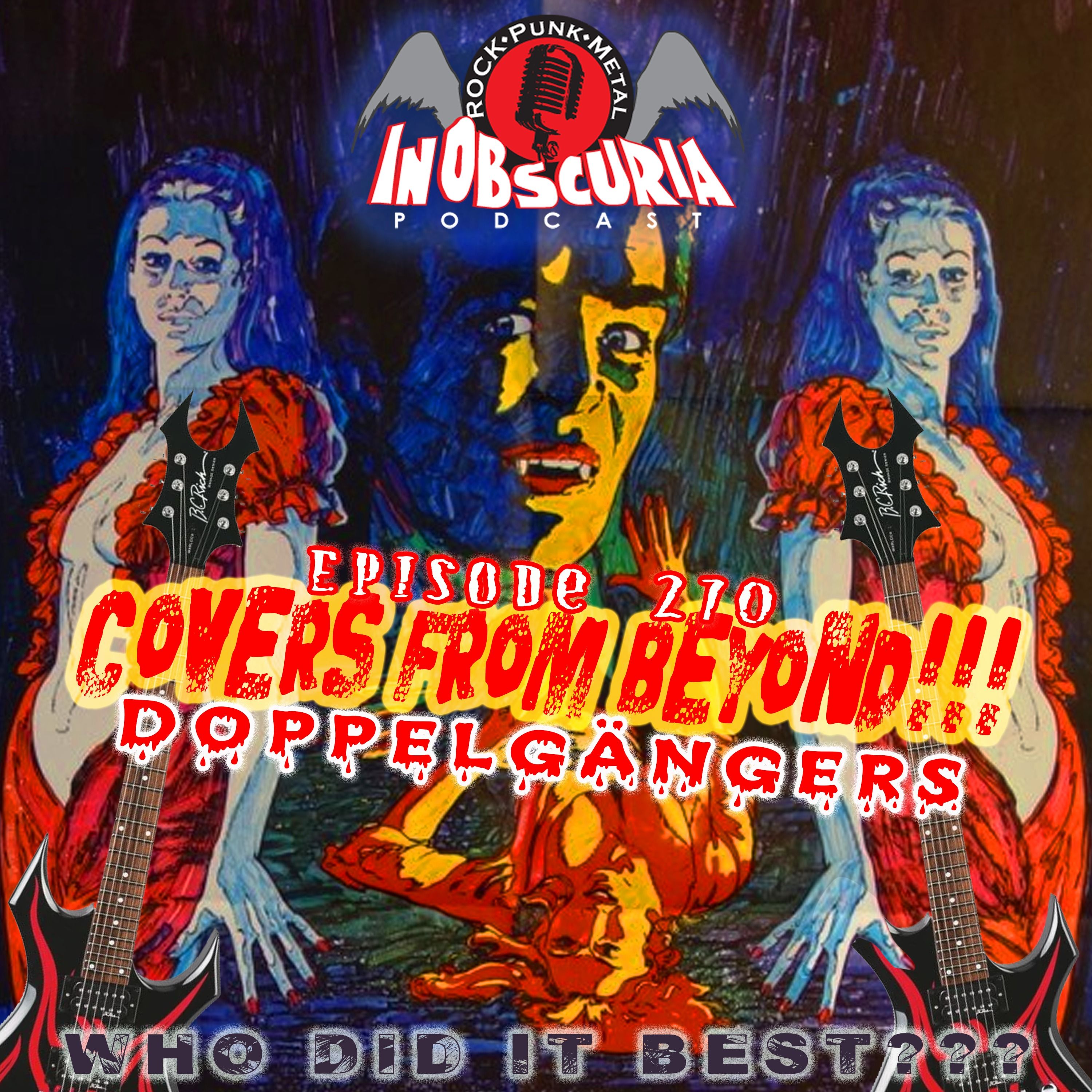 Ep. 270: Covers From Beyond!!! Doppelgängers – Who Did It Best???