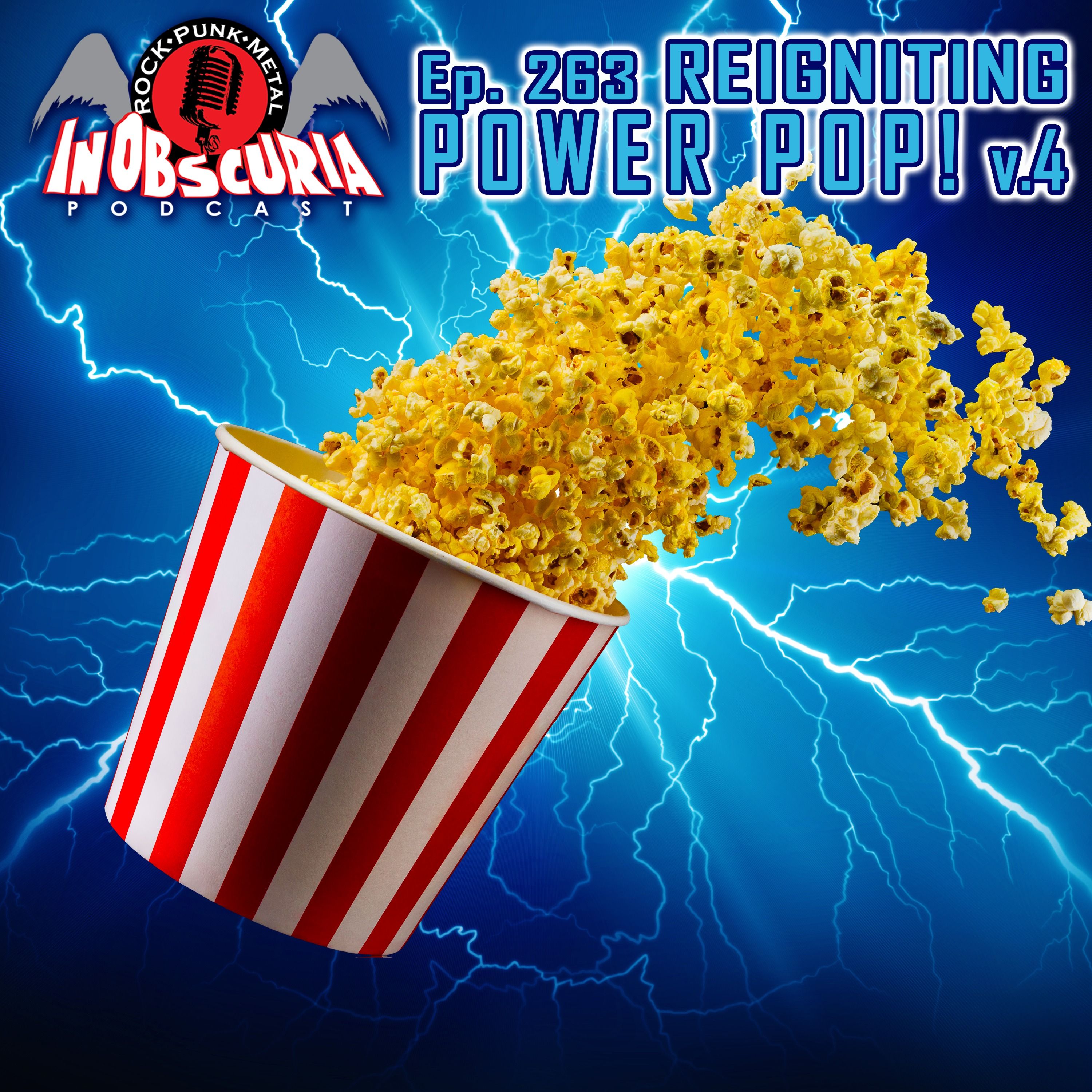 Ep. 263: Reigniting Power Pop v.4