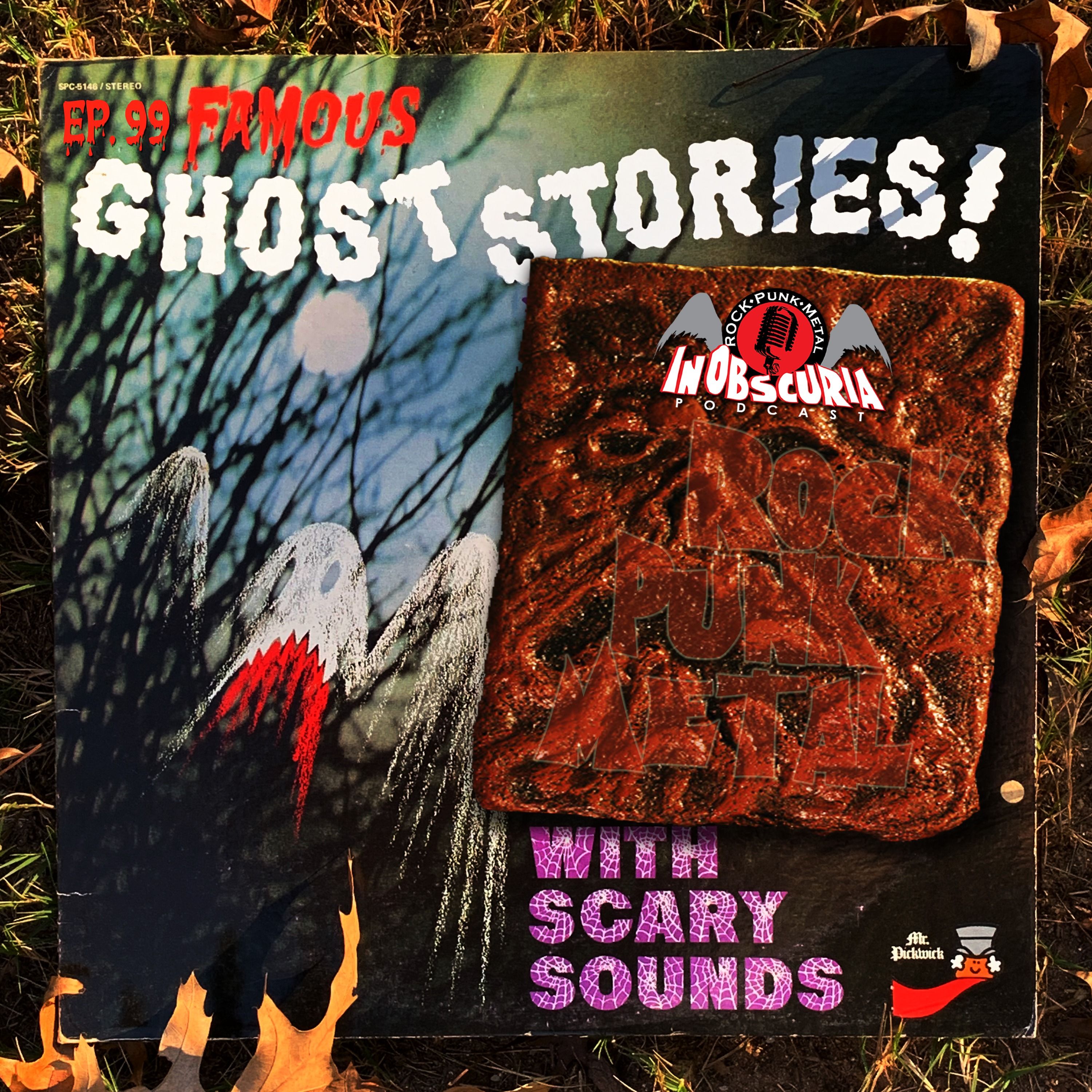 Ep. 99: Famous Ghost Stories From Rock n' Punk n' Metal