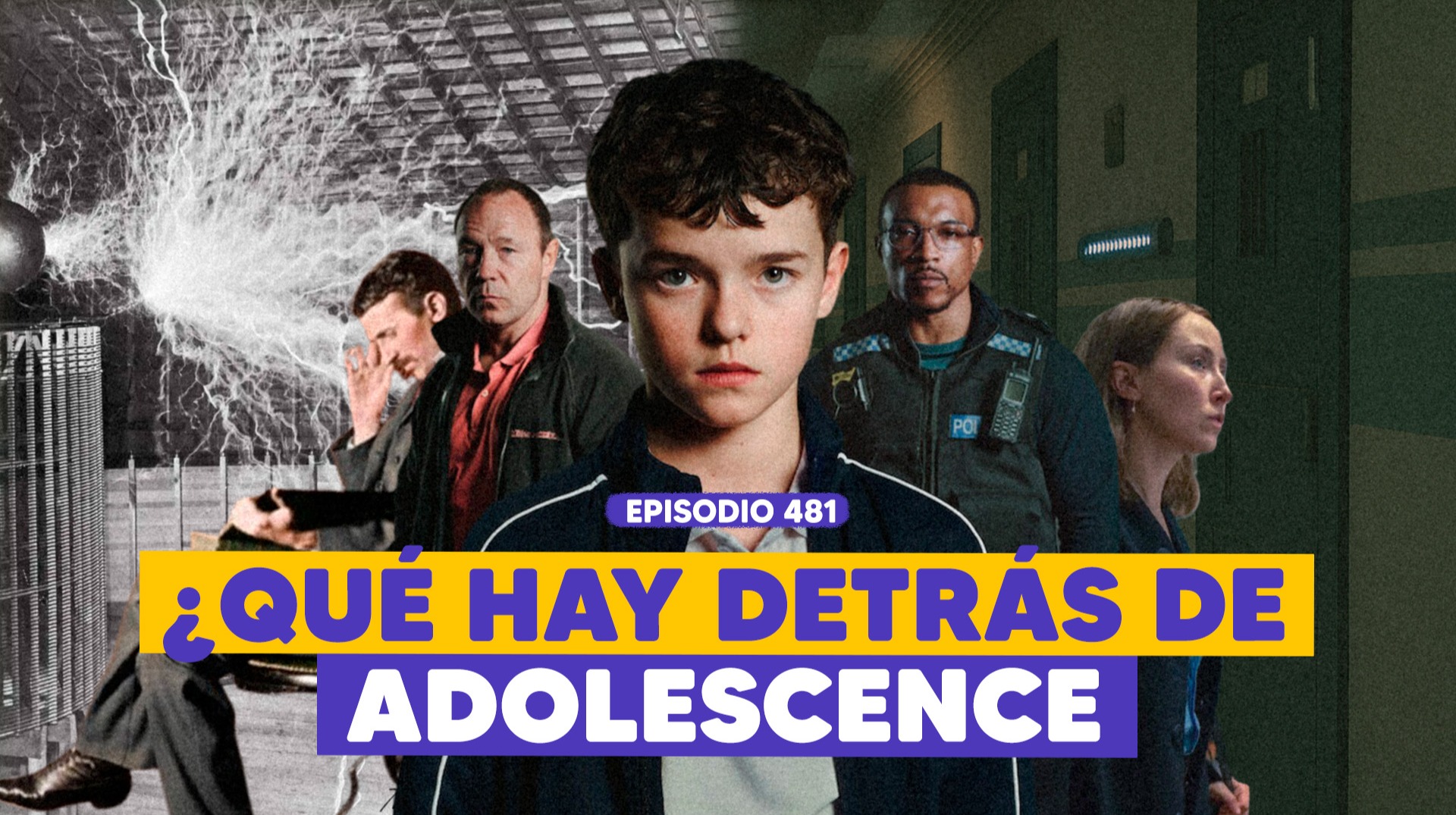Ep. 481 - Adolescence, IA y conspiraciones: el futuro da miedo