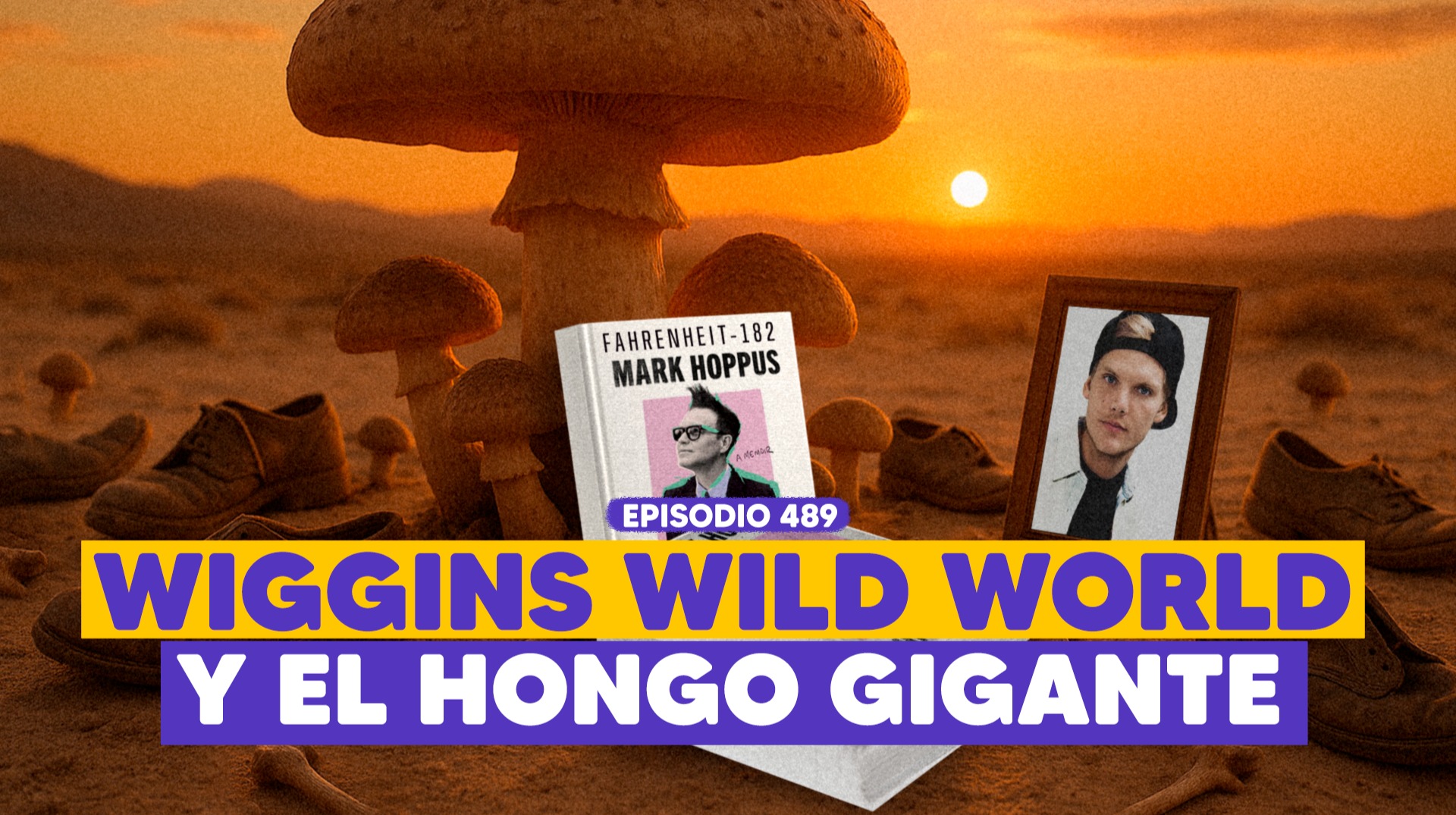 Ep. 489 - Raíces ocultas: del cementerio del desierto al hongo más grande del planeta