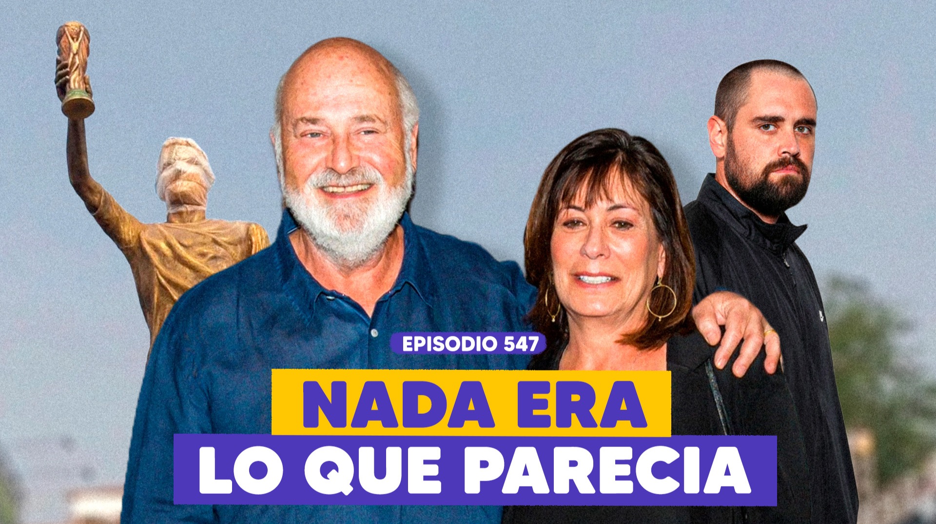 Ep. 547 - El Caso Reiner: Una Tragedia Familiar de Puertas Cerradas