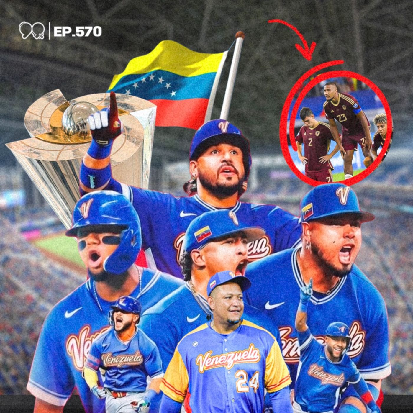 VENEZUELA CAMPEÓN del MUNDO: orgullo, fanáticos y la polémica - Ep. 570
