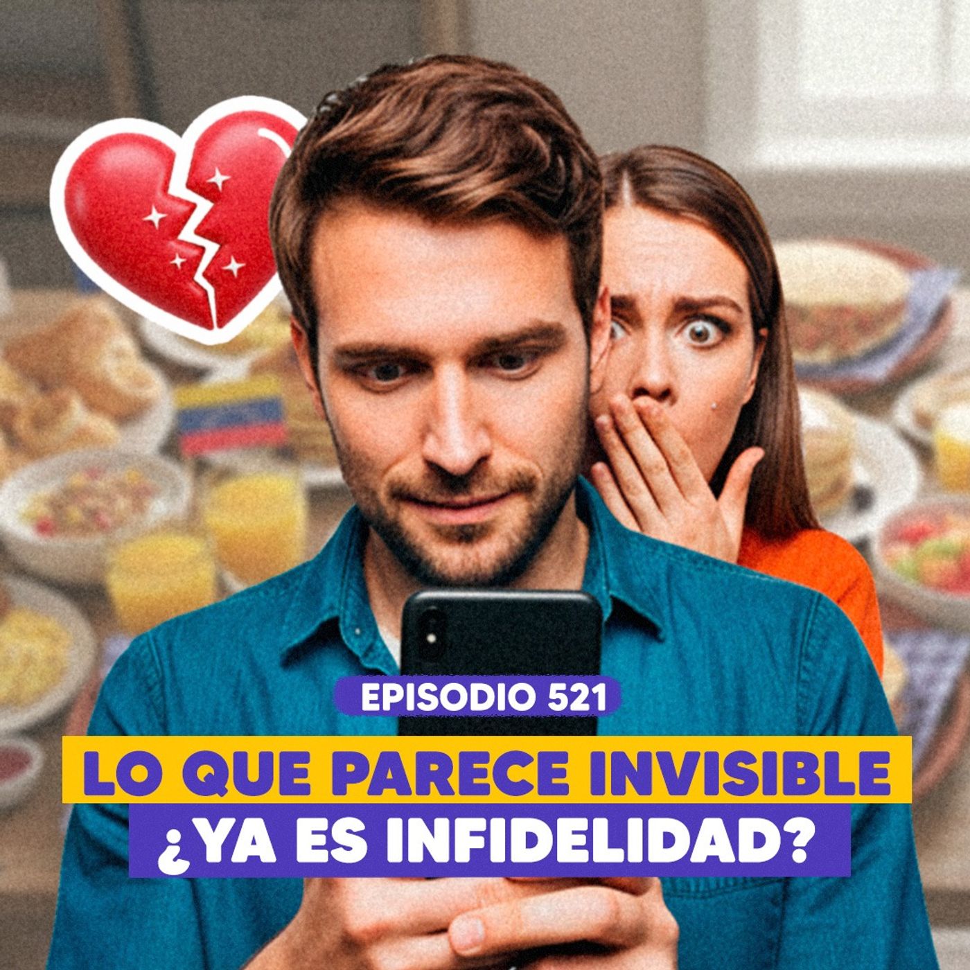 Ep. 521 - ¿En qué momento empieza la infidelidad?