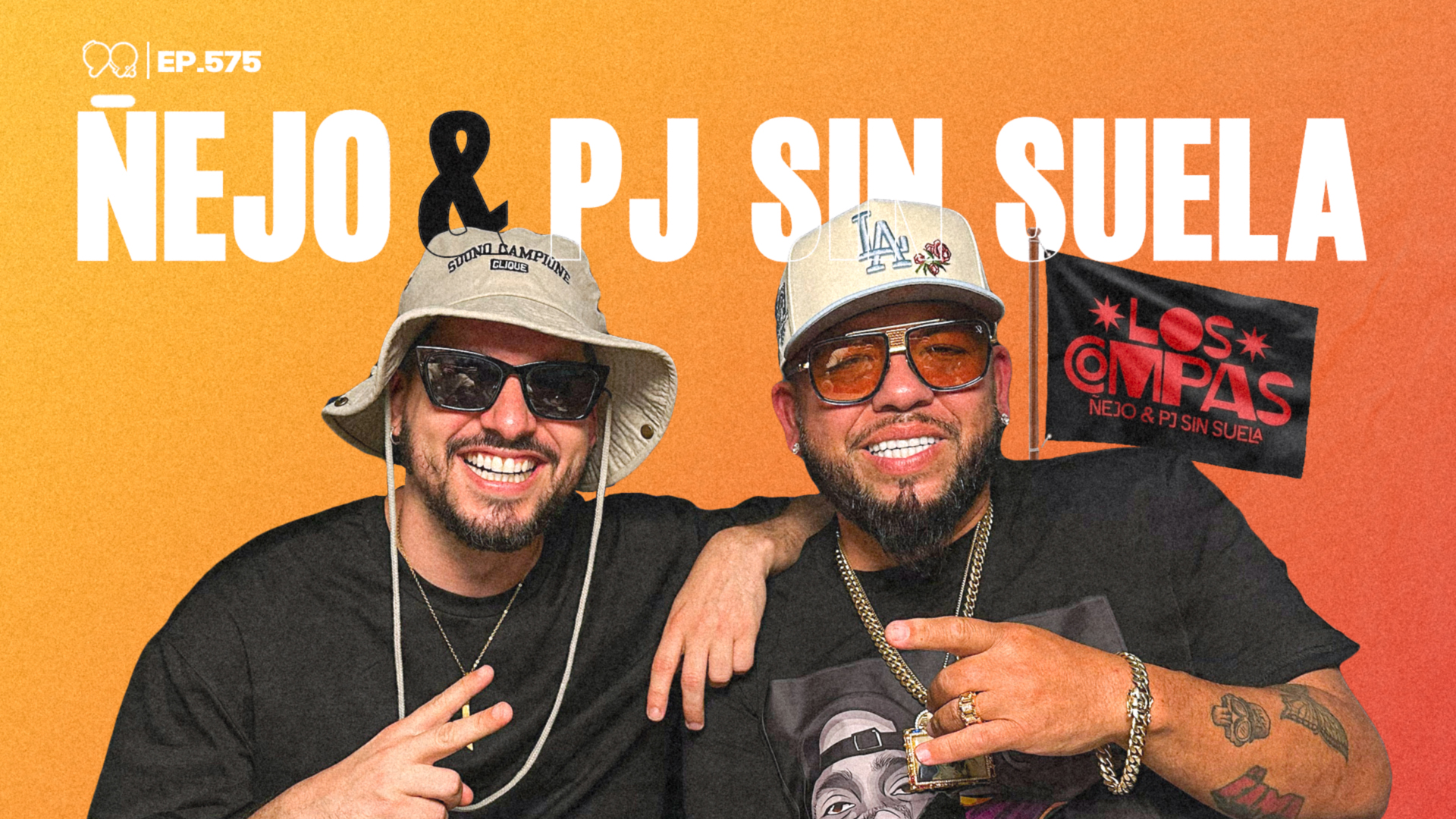 ÑEJO x PJ SIN SUELA: lo que NO se puede decir (y lo dijeron igual) - Ep. 575