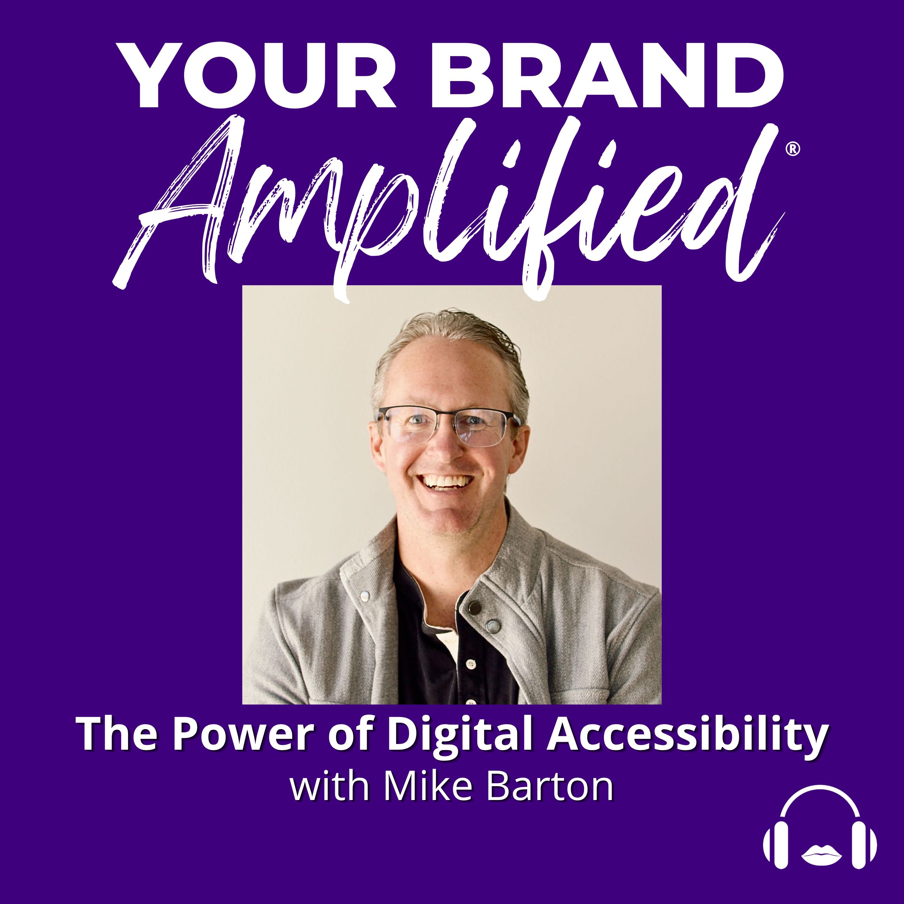 The Overlooked Growth Lever: Mike Barton on the Power of Digital Accessibility episode artwork