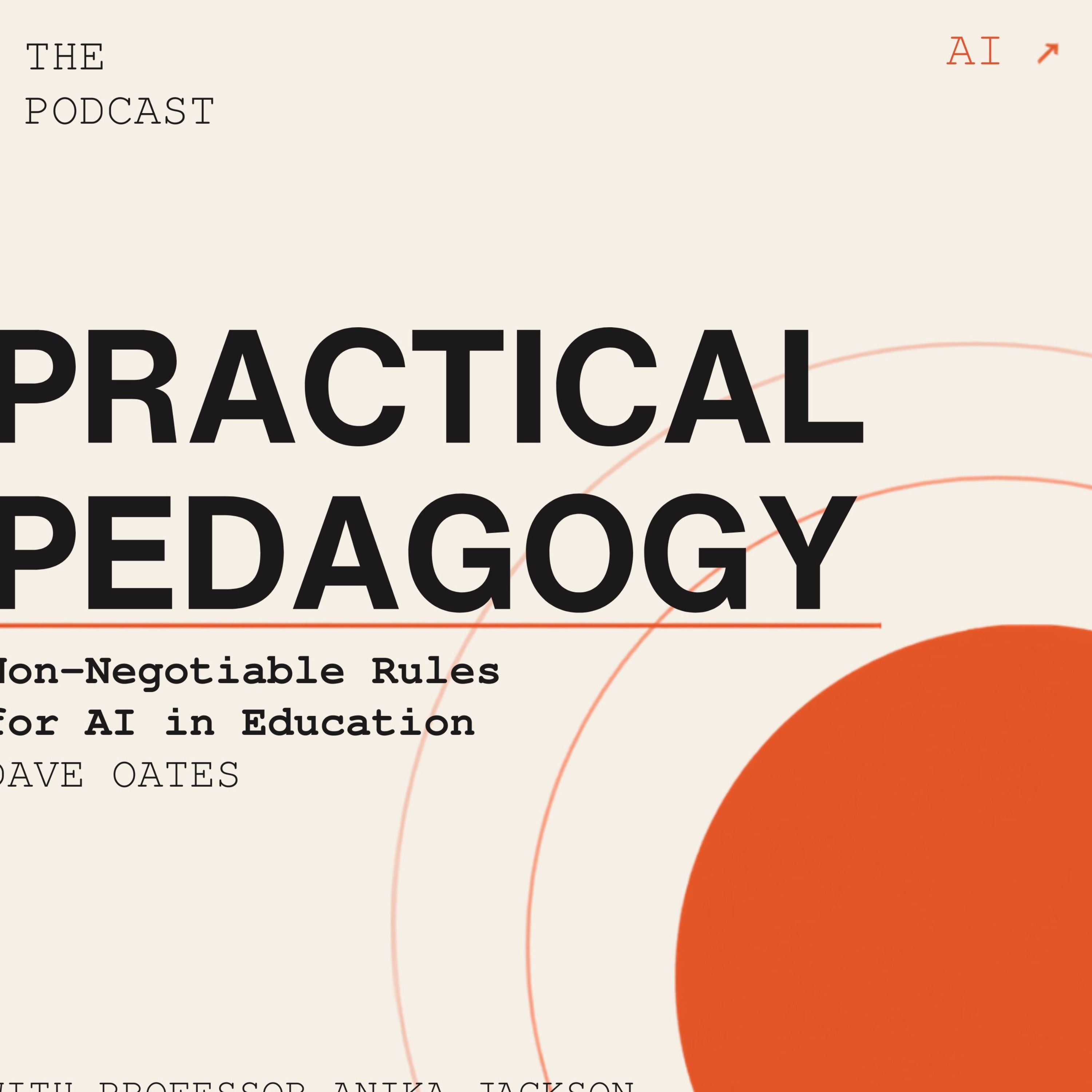Non-Negotiable Rules for AI in Education with Dave Oates episode artwork