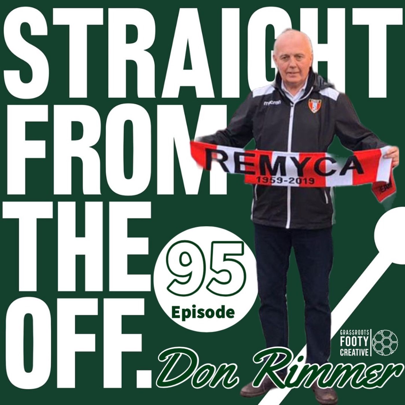 Straight From The Off - With Don Rimmer