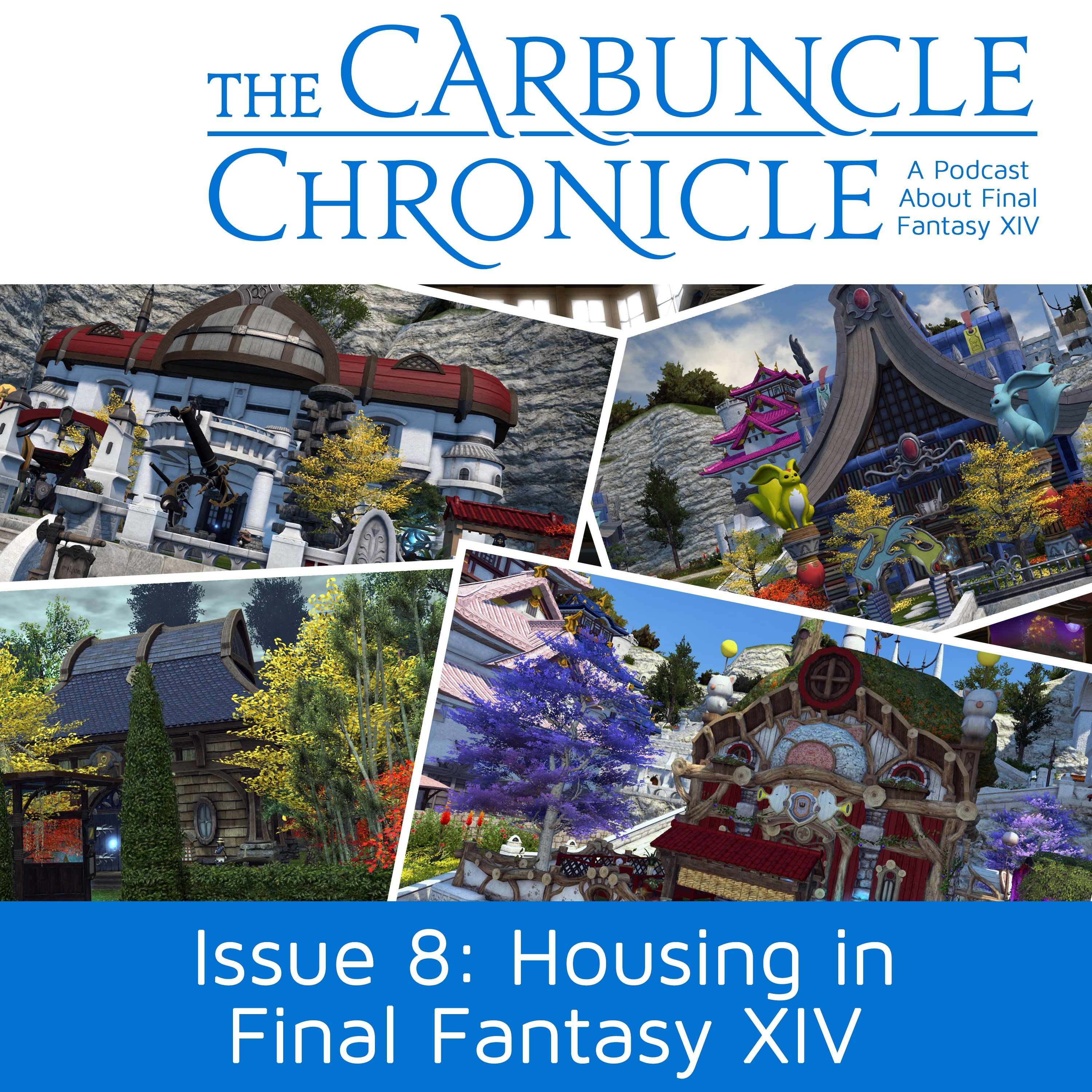 The Carbuncle Chronicle Issue 8: Housing in Final Fantasy XIV